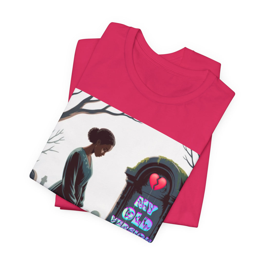 Women T-Shirt — My Old Version