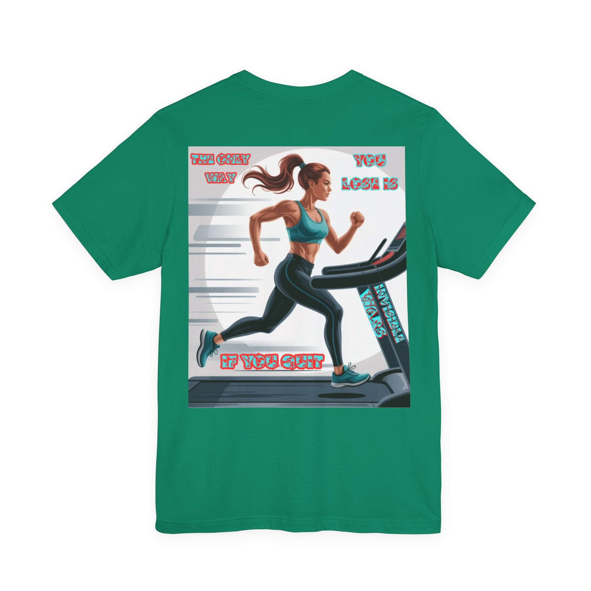 Women T-shirt — The Only Way You Lose