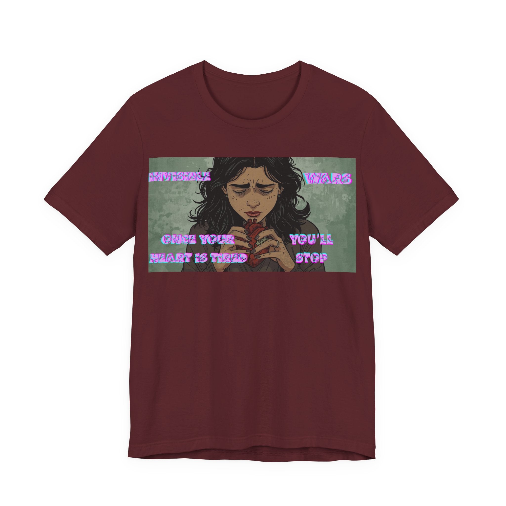 Women T-Shirt — Once your Heart Is Tired