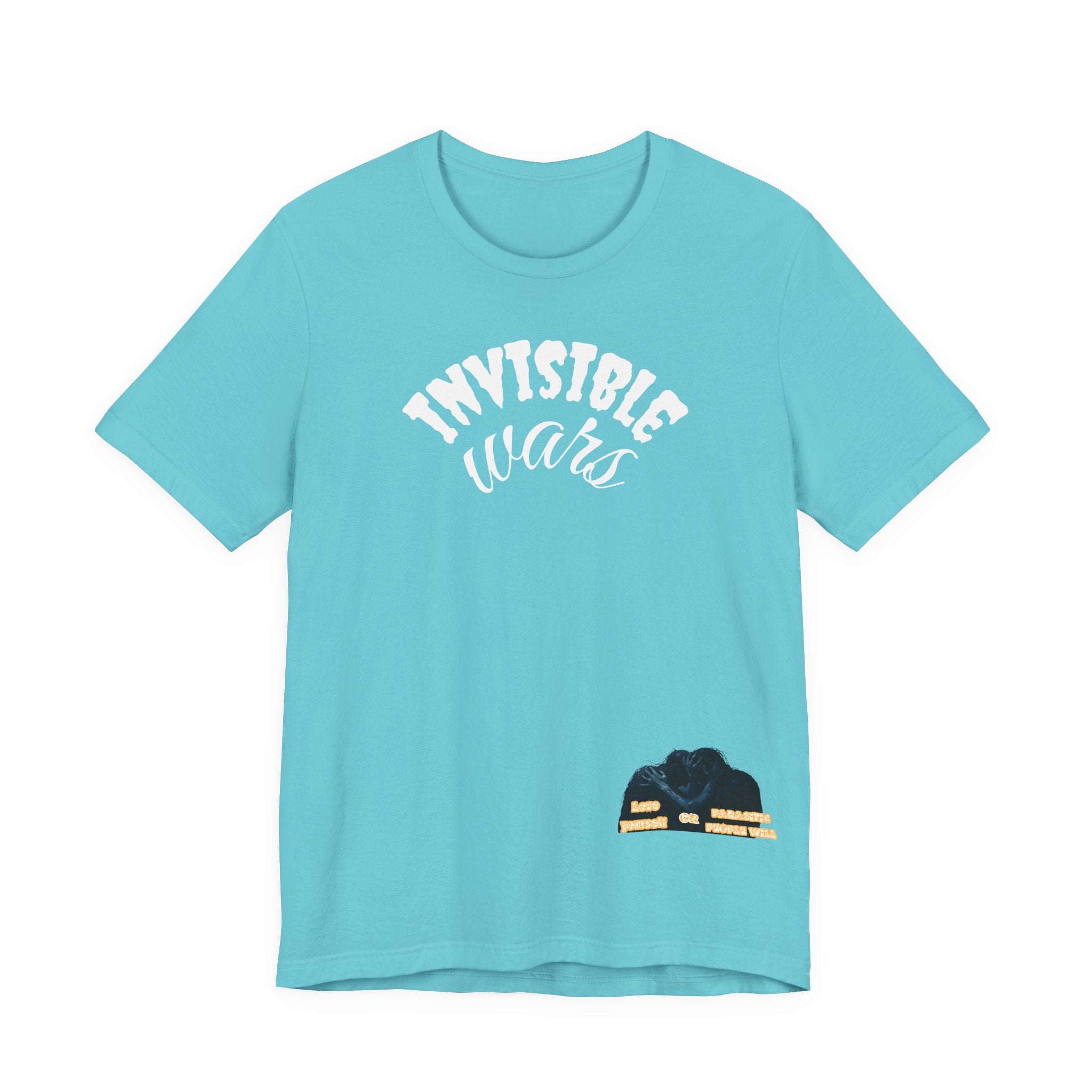 Women T-shirt — Love yourself or Parasitic people will