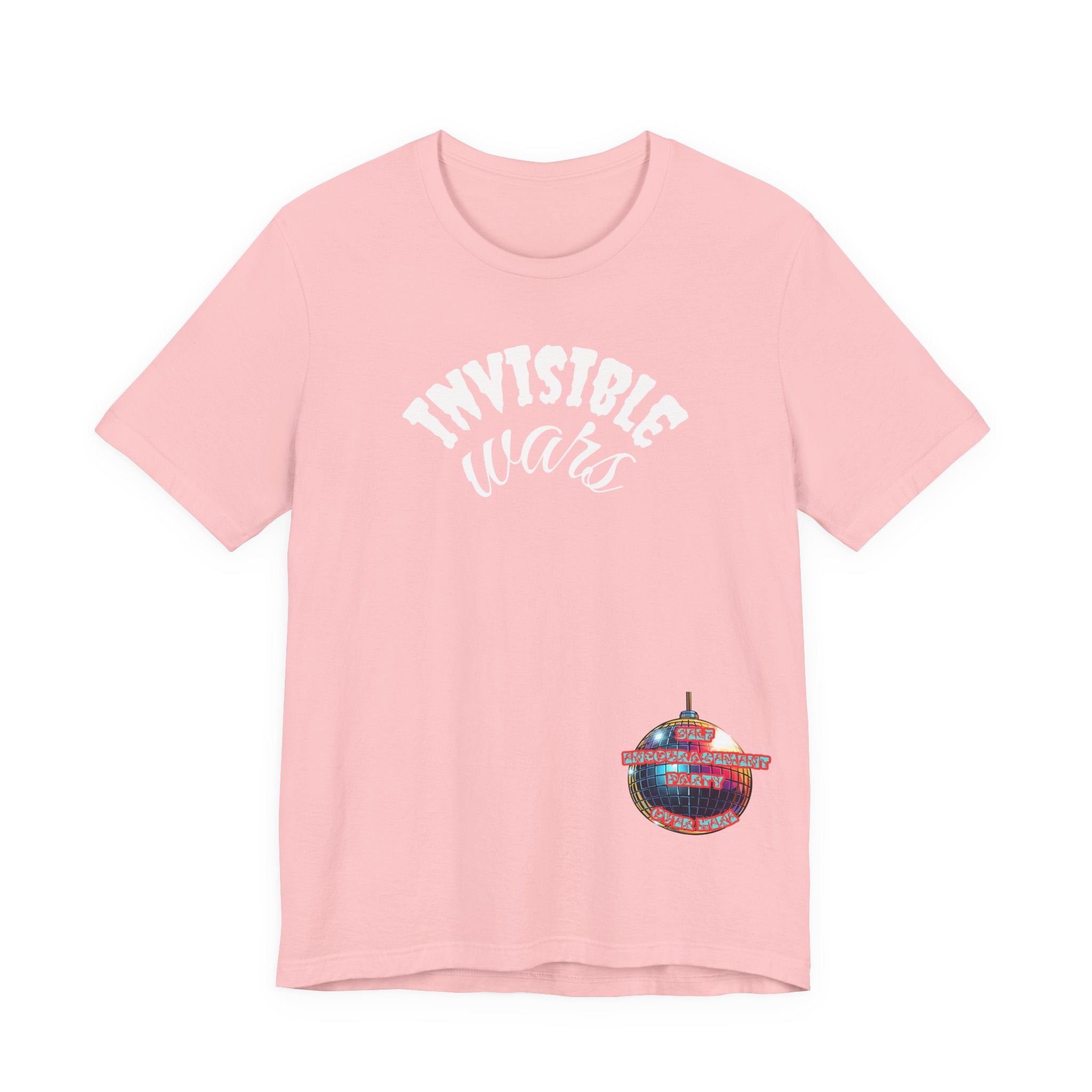 Women Invisible Wars T-Shirt — Encouragement Party Disco Ball