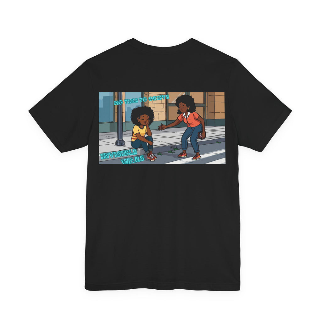 Women T-shirt - No Time TO Grieve