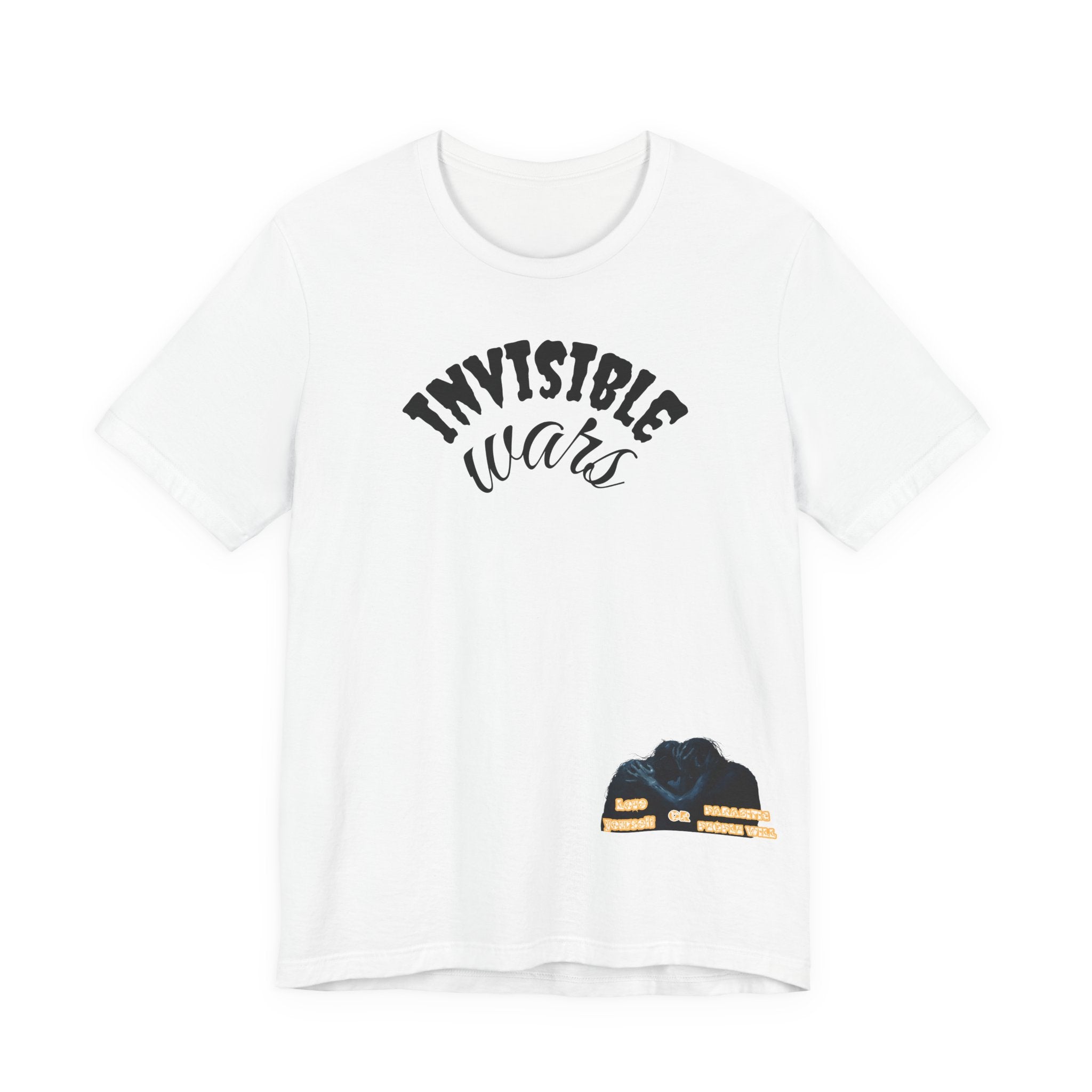 Women T-shirt — Love yourself or Parasitic people will
