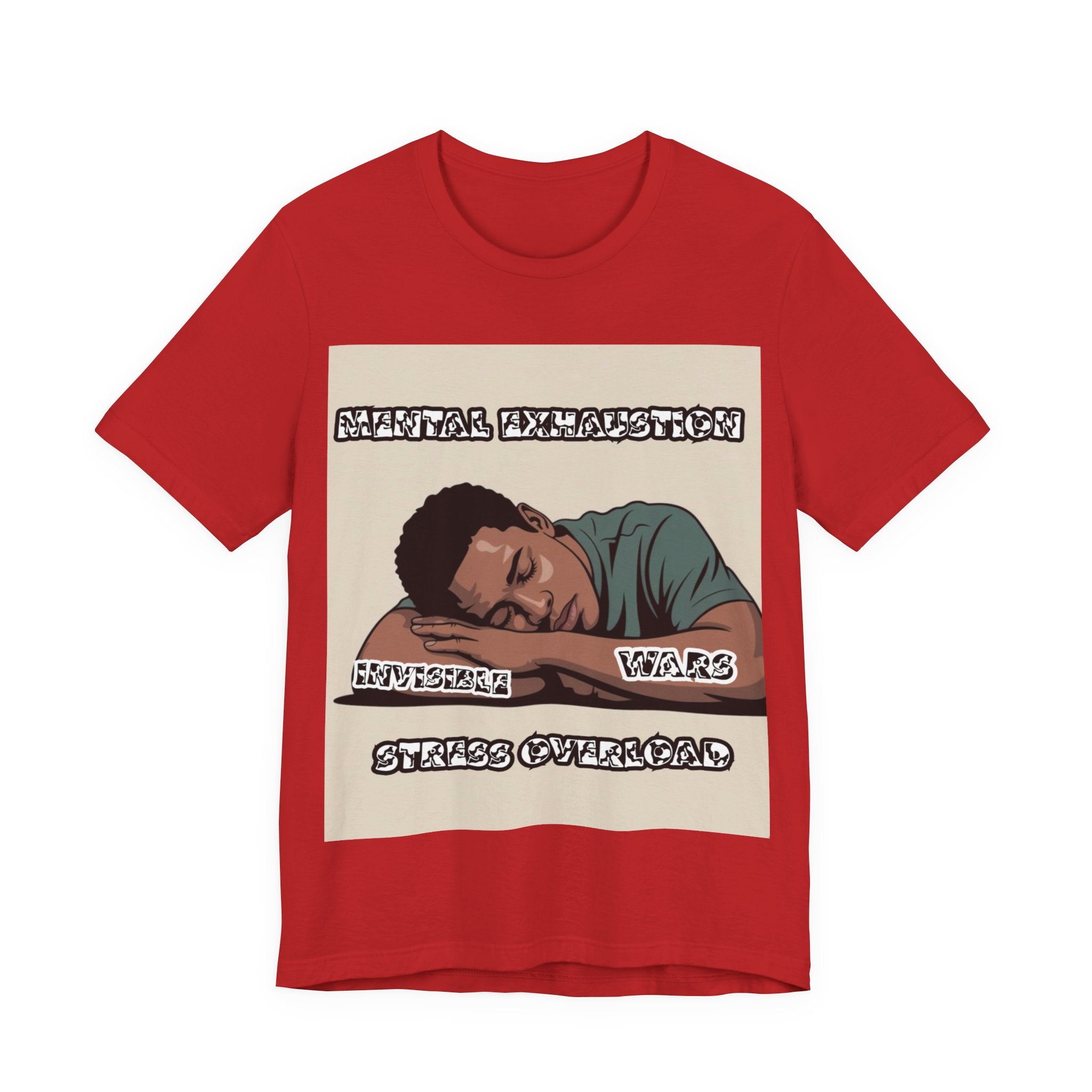 Men T-Shirt — Mental Exhaustion