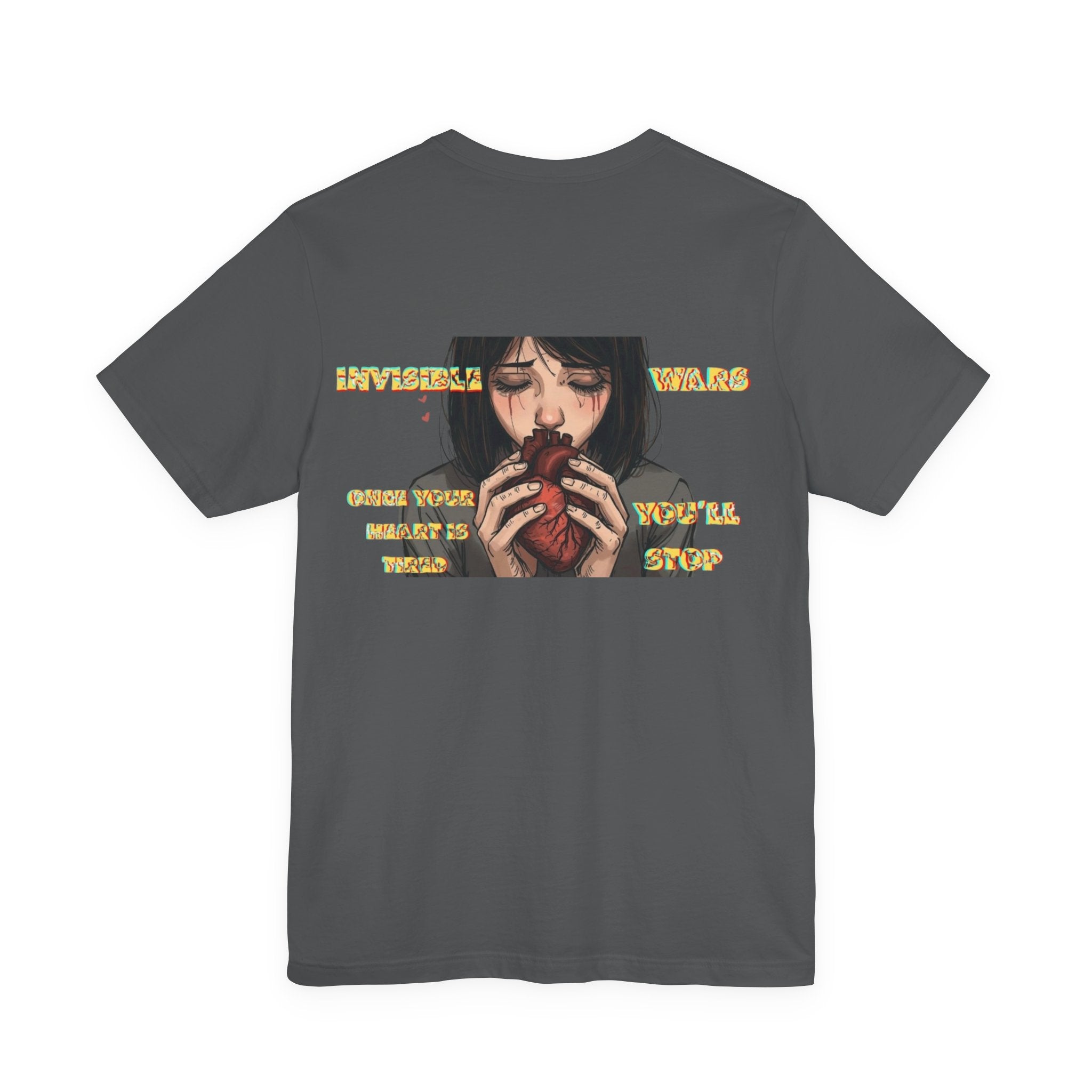 Women T-shirt  — Once your Heart is Tired