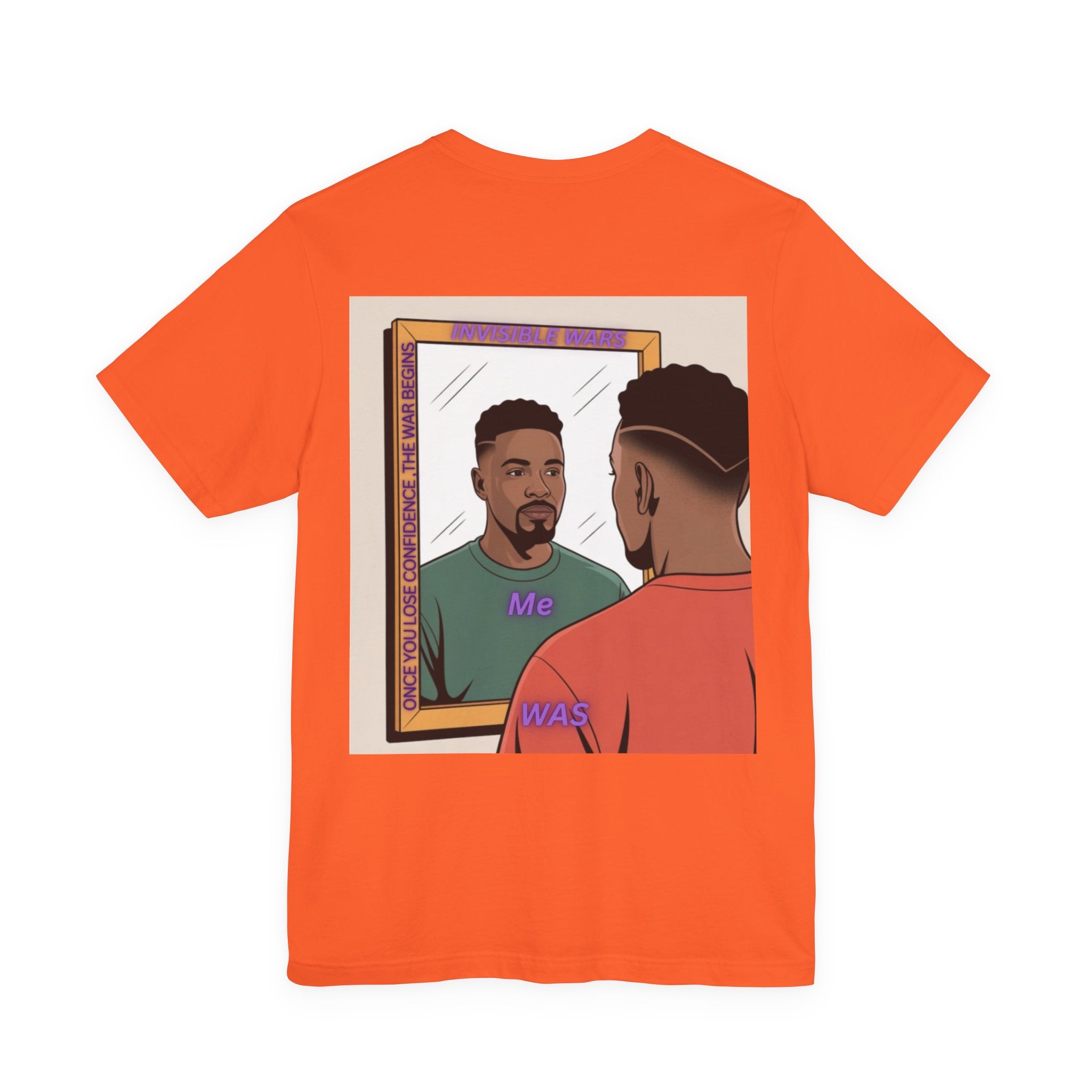 Men T-shirt - Once You Lose Confidence