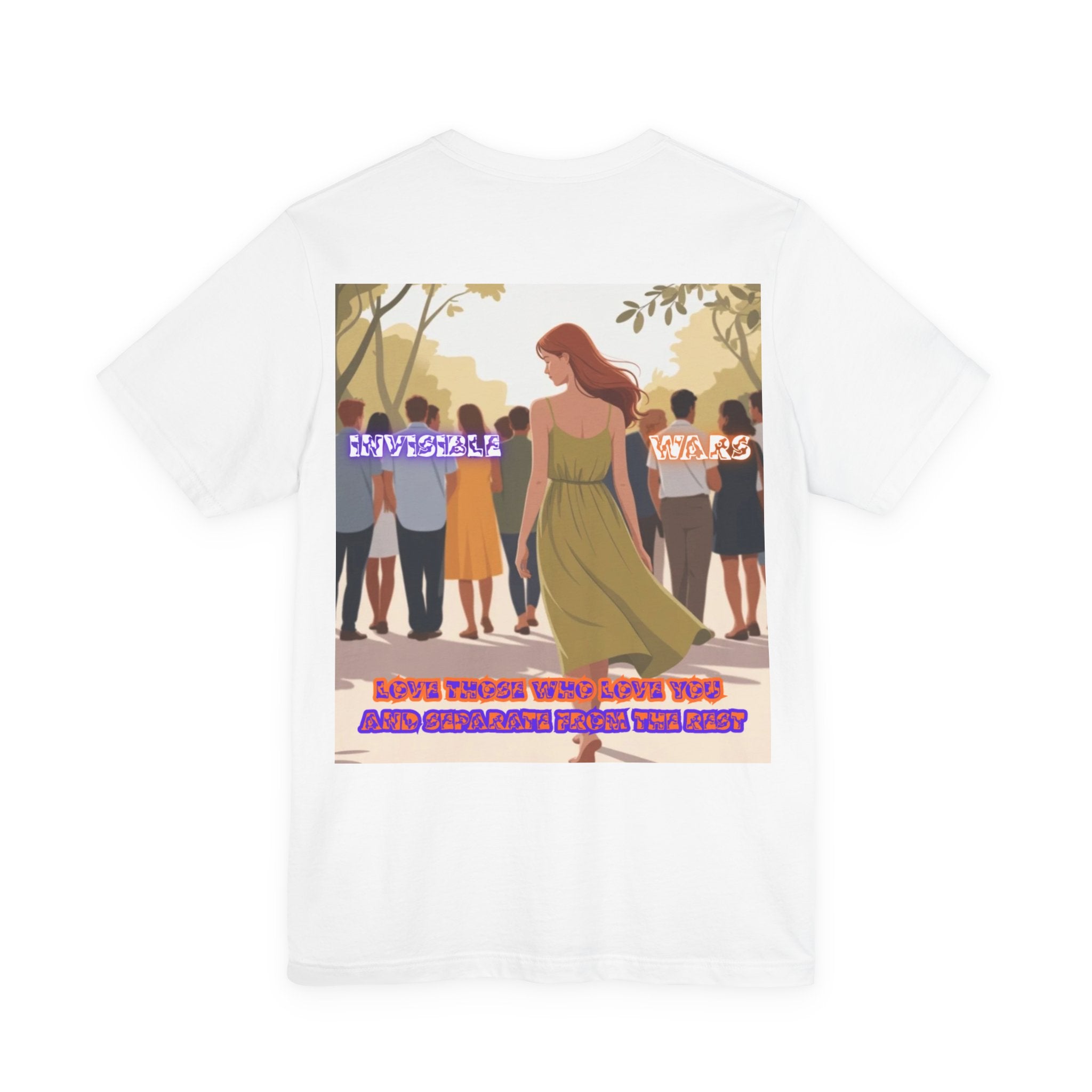 Women T-shirt —  Love Those Who Love You