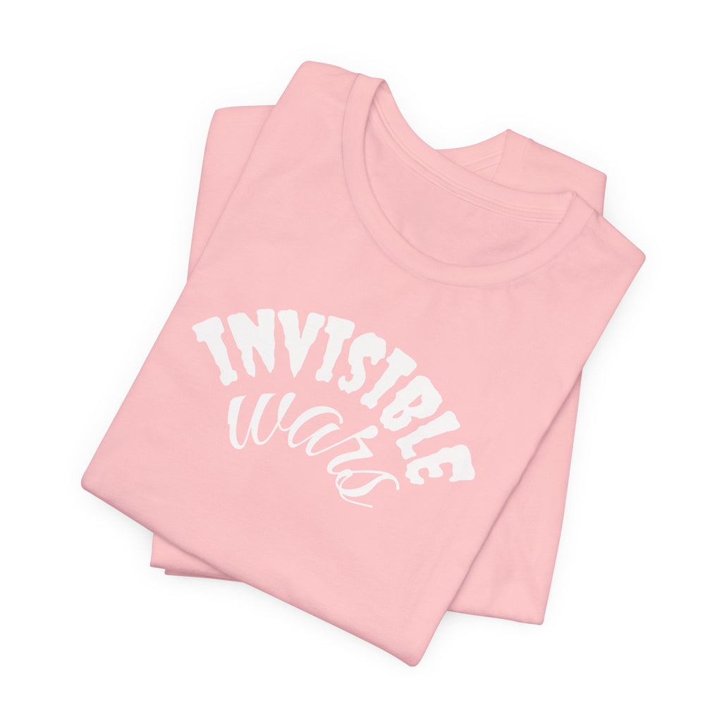 Women Invisible Wars T-shirt - Healing Party , See You There