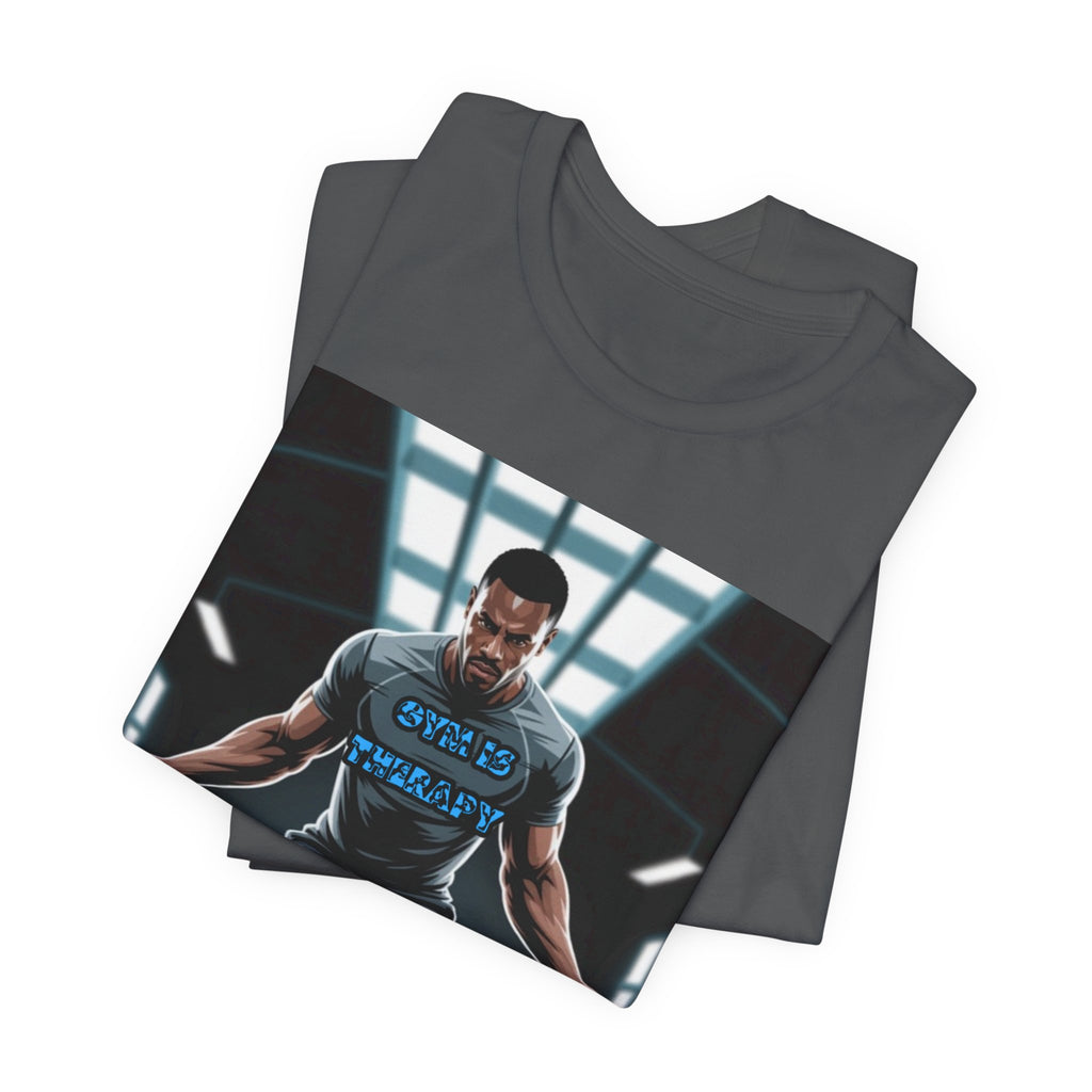 Men T-Shirt = Gym is Therapy