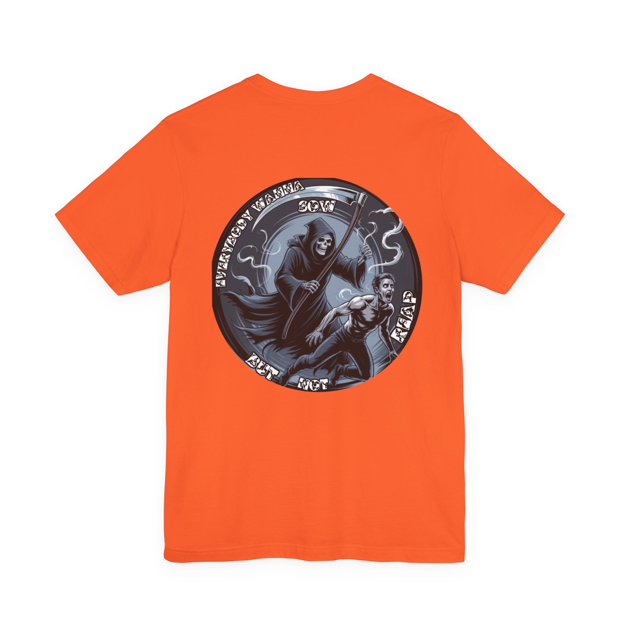 Men T-shirt— Reap What You Sow