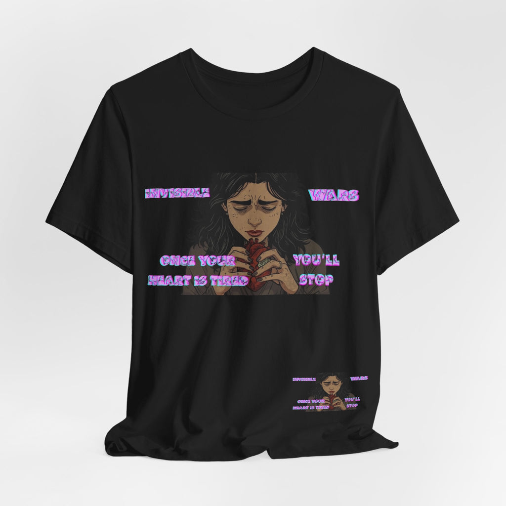 Women T-Shirt — Once your Heart Is Tired