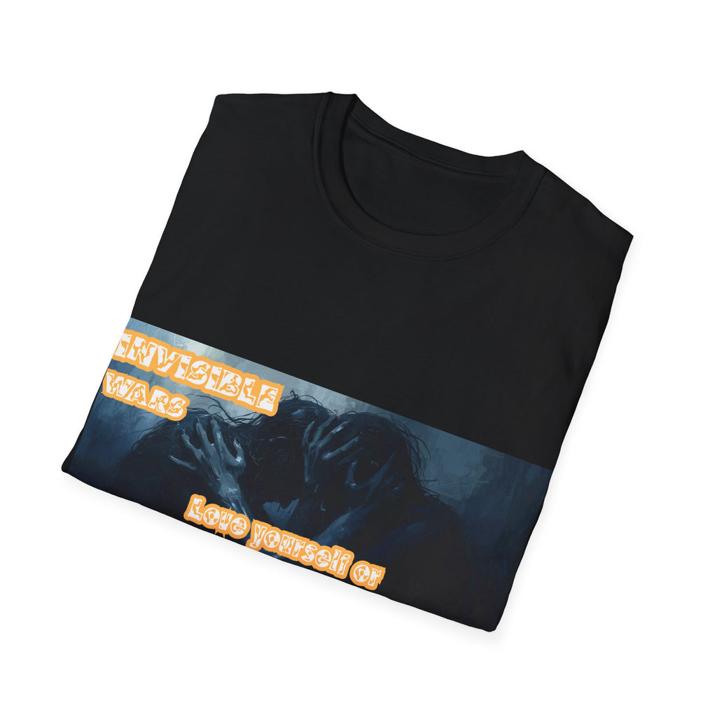 Women T-Shirt- Love Yourself or parasitic Poeple Invisible Wars