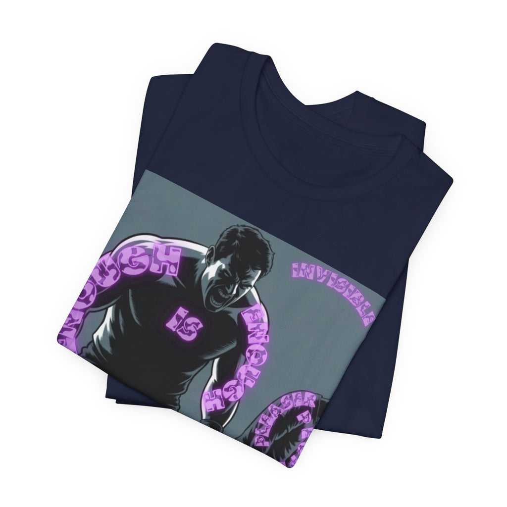 Men T-Shirt— Enough is Enough