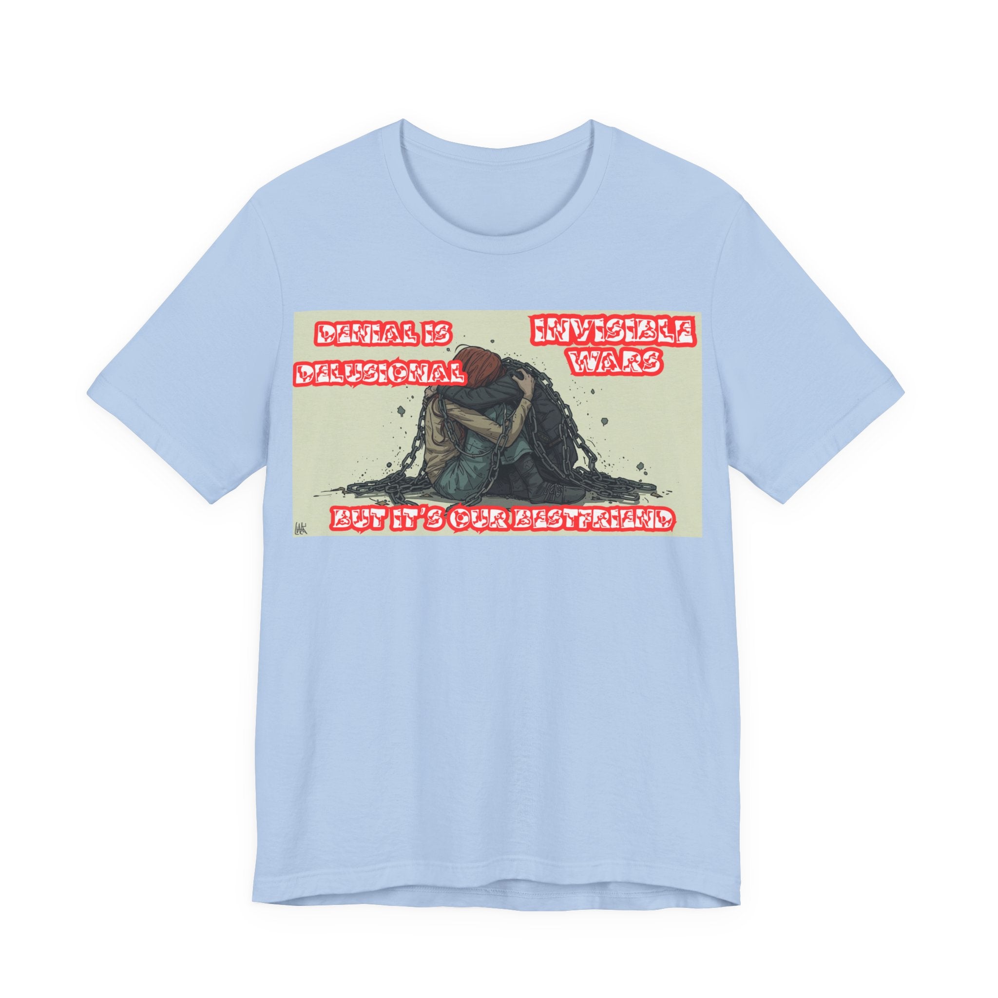 Women T-Shirt — 'Denial Is Delusional