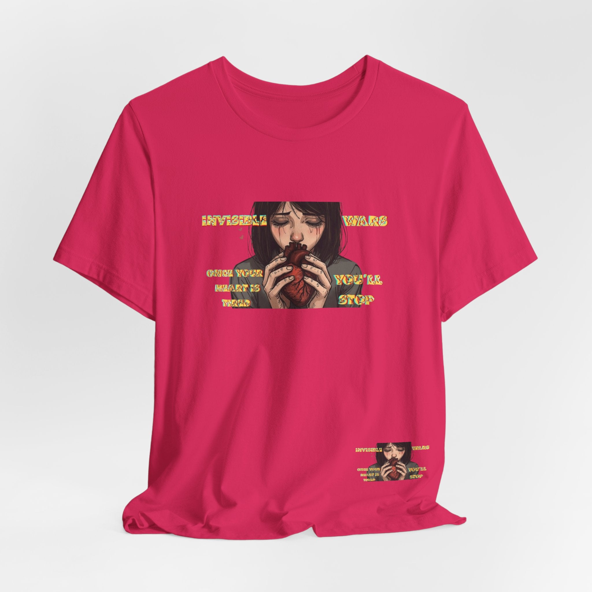 Women T-Shirt-Once your Heart Is Tired