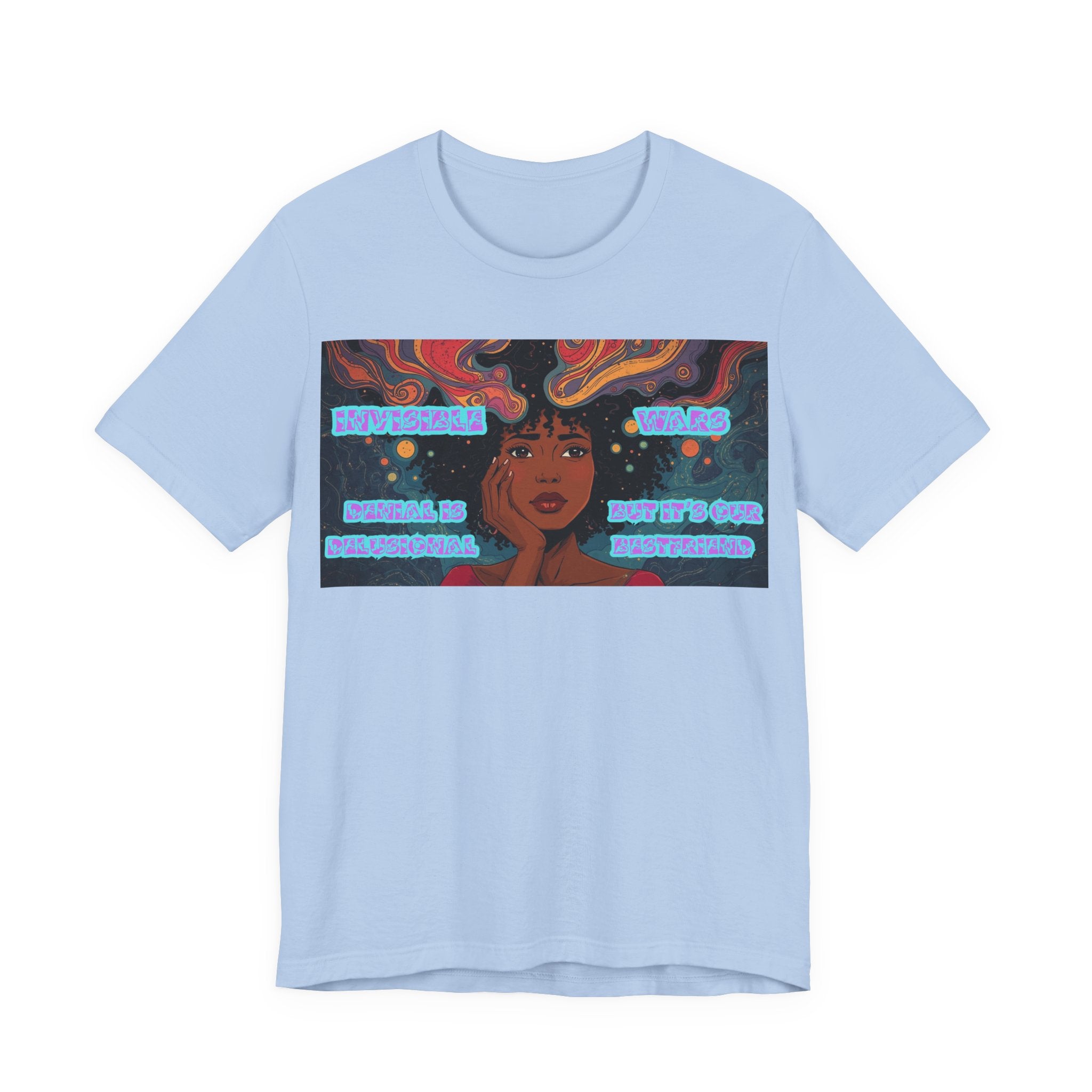 Women T-Shirt—Denial Is Delusional