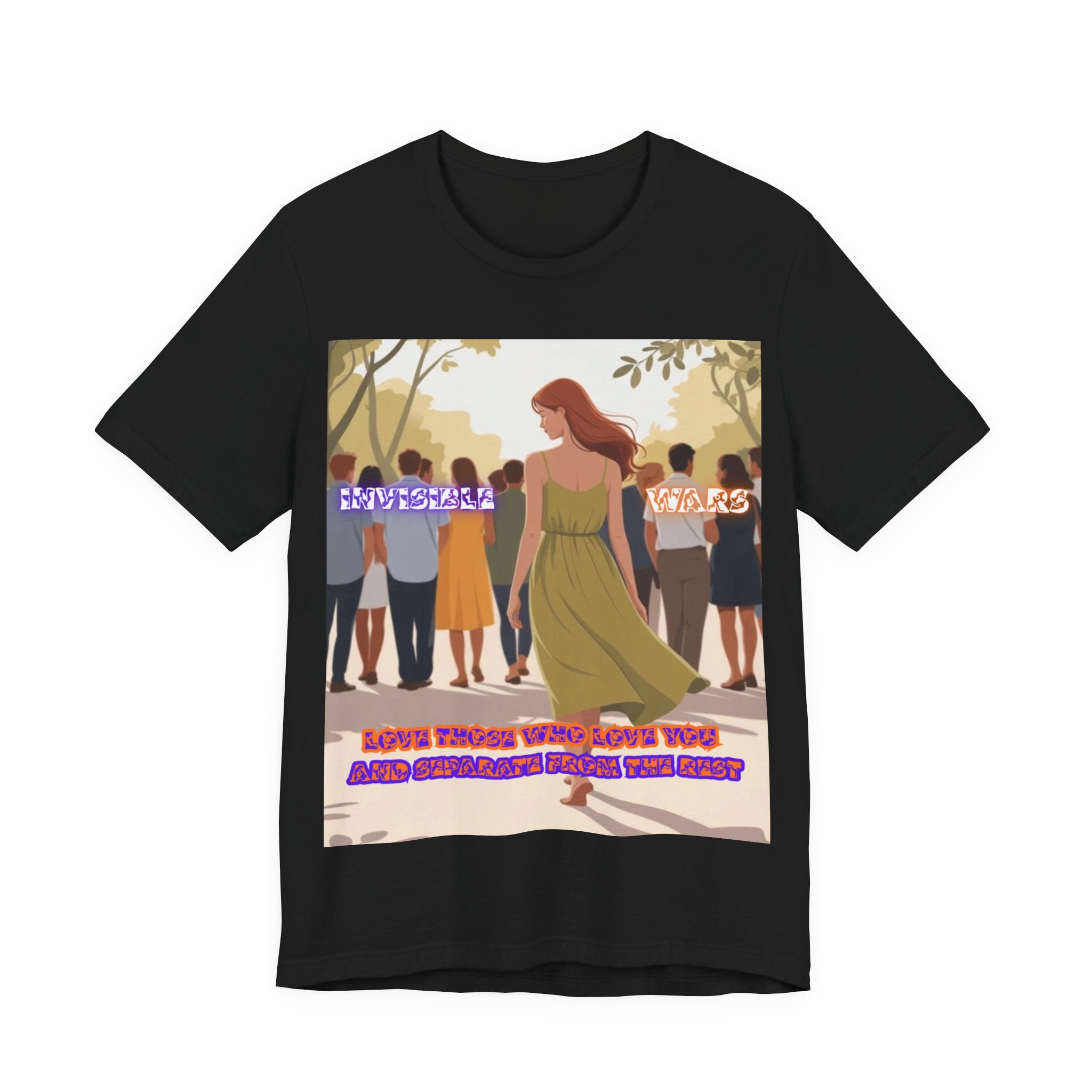 Women T‑Shirt-Love Those Who Love You