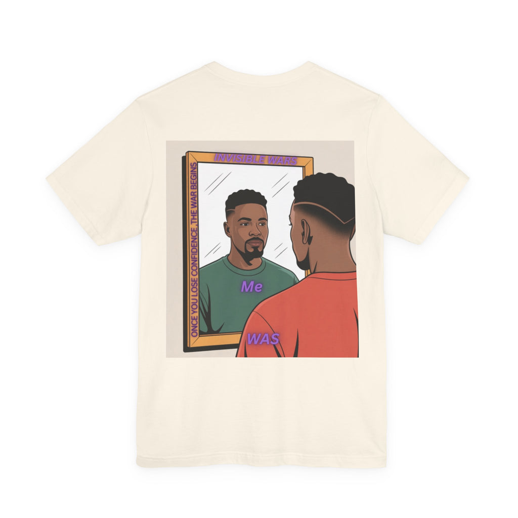 Men T-shirt - Once You Lose Confidence