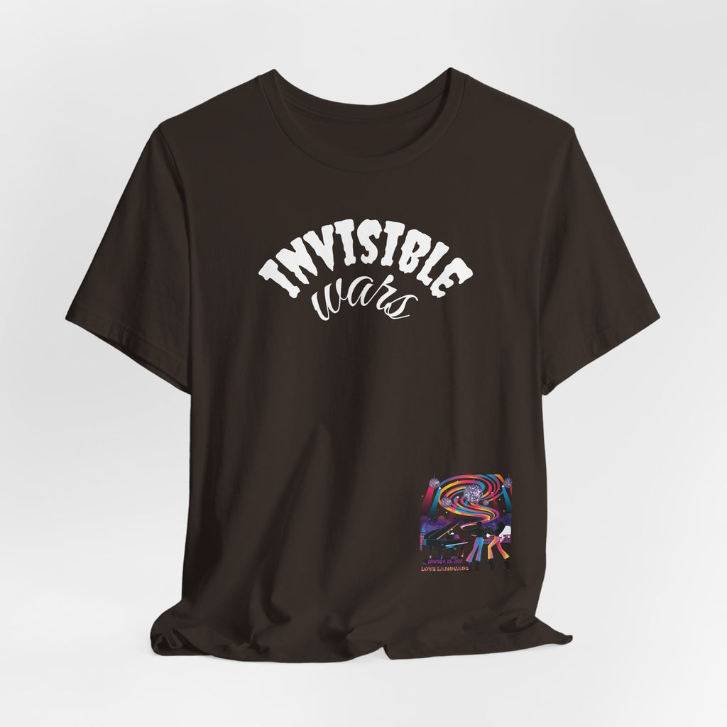 Women Invisible Wars T-shirt - Music is my Love Language