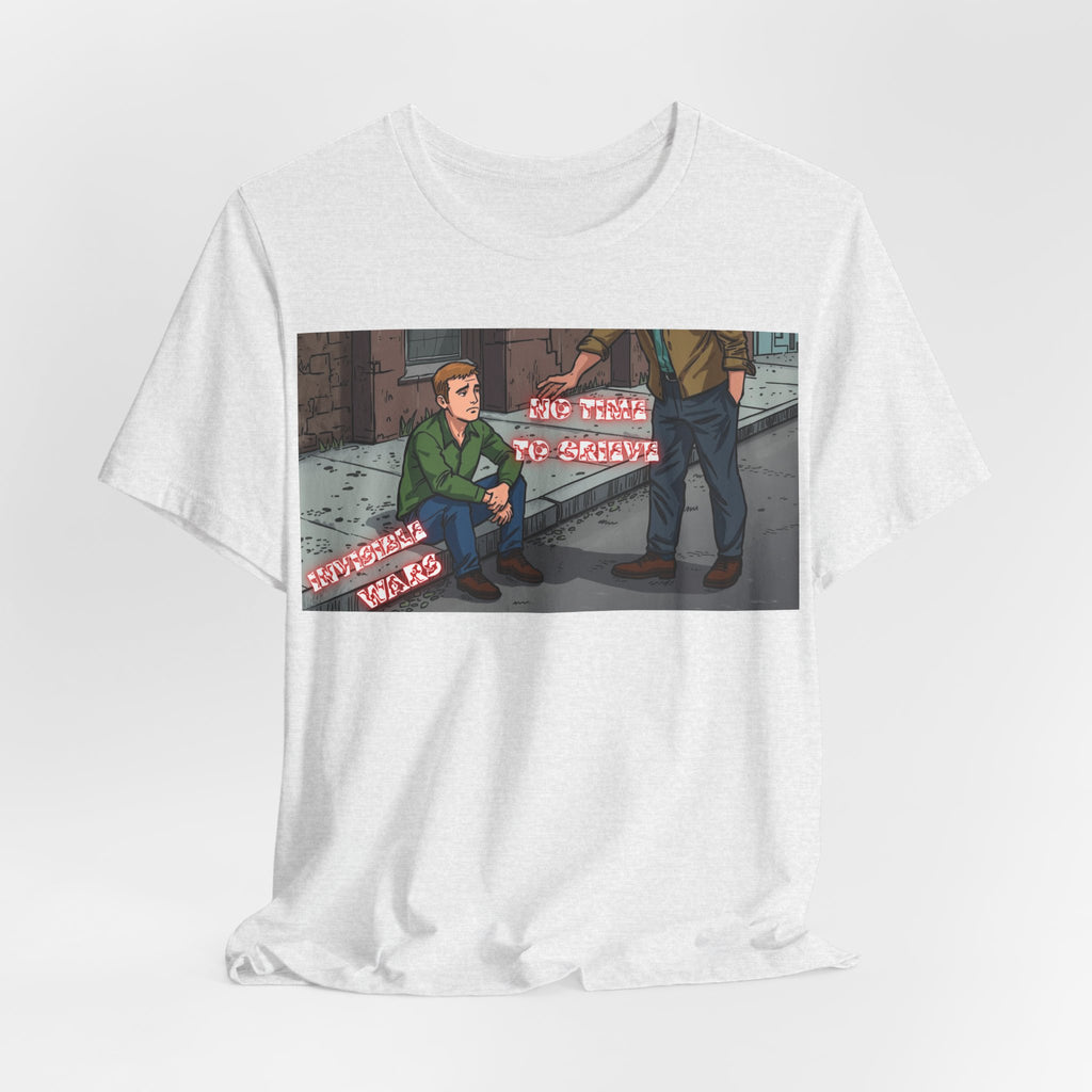 Men T-Shirt — No Time to Grieve