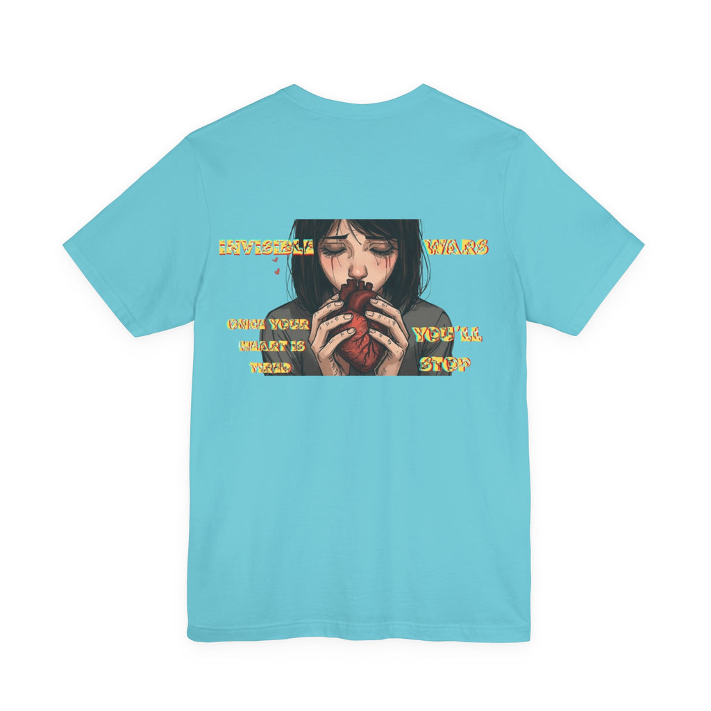 Women T-shirt  — Once your Heart is Tired