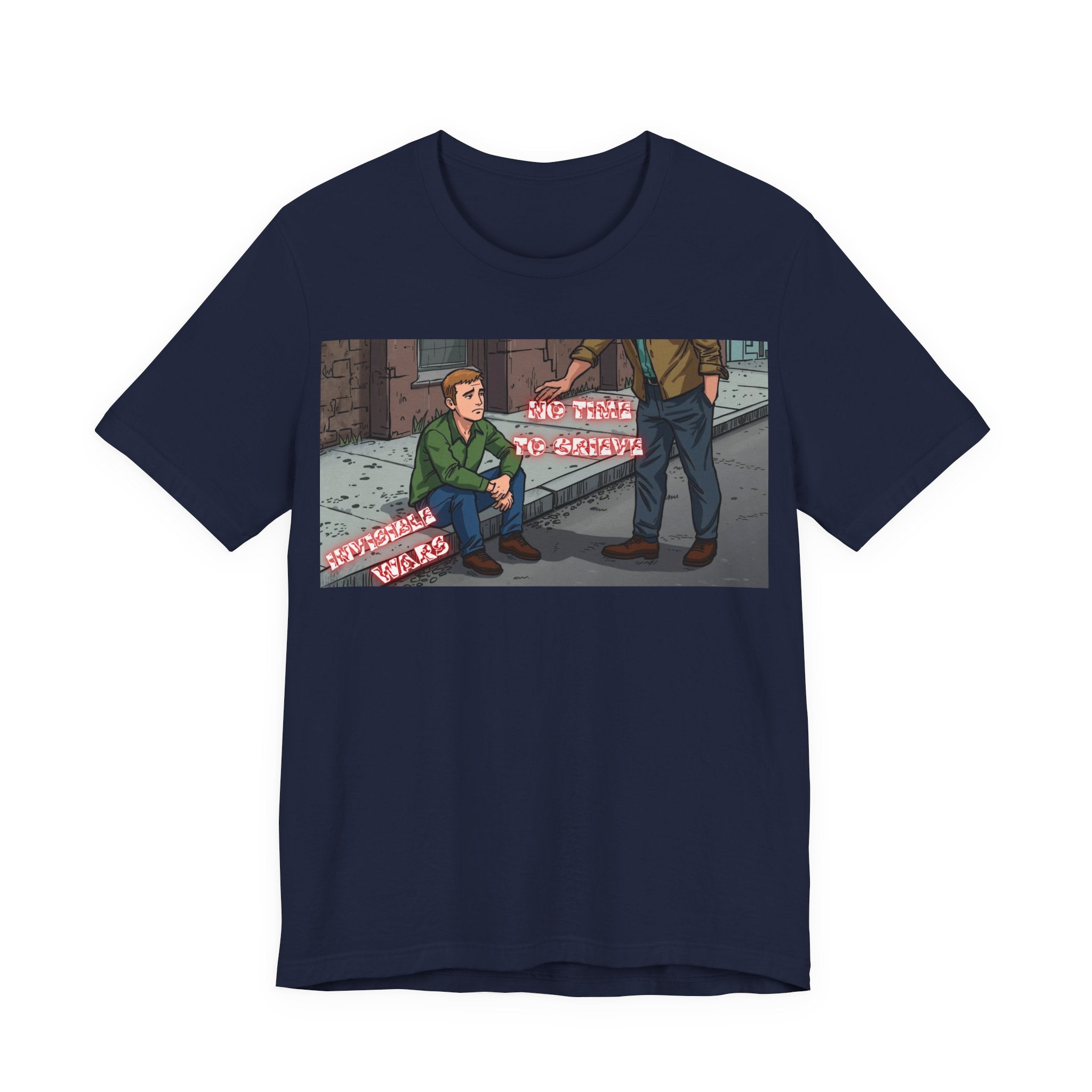 Men T-Shirt — No Time to Grieve