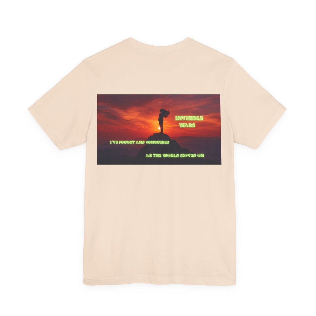 Women T-shirt - I've Fought as the World Moved On
