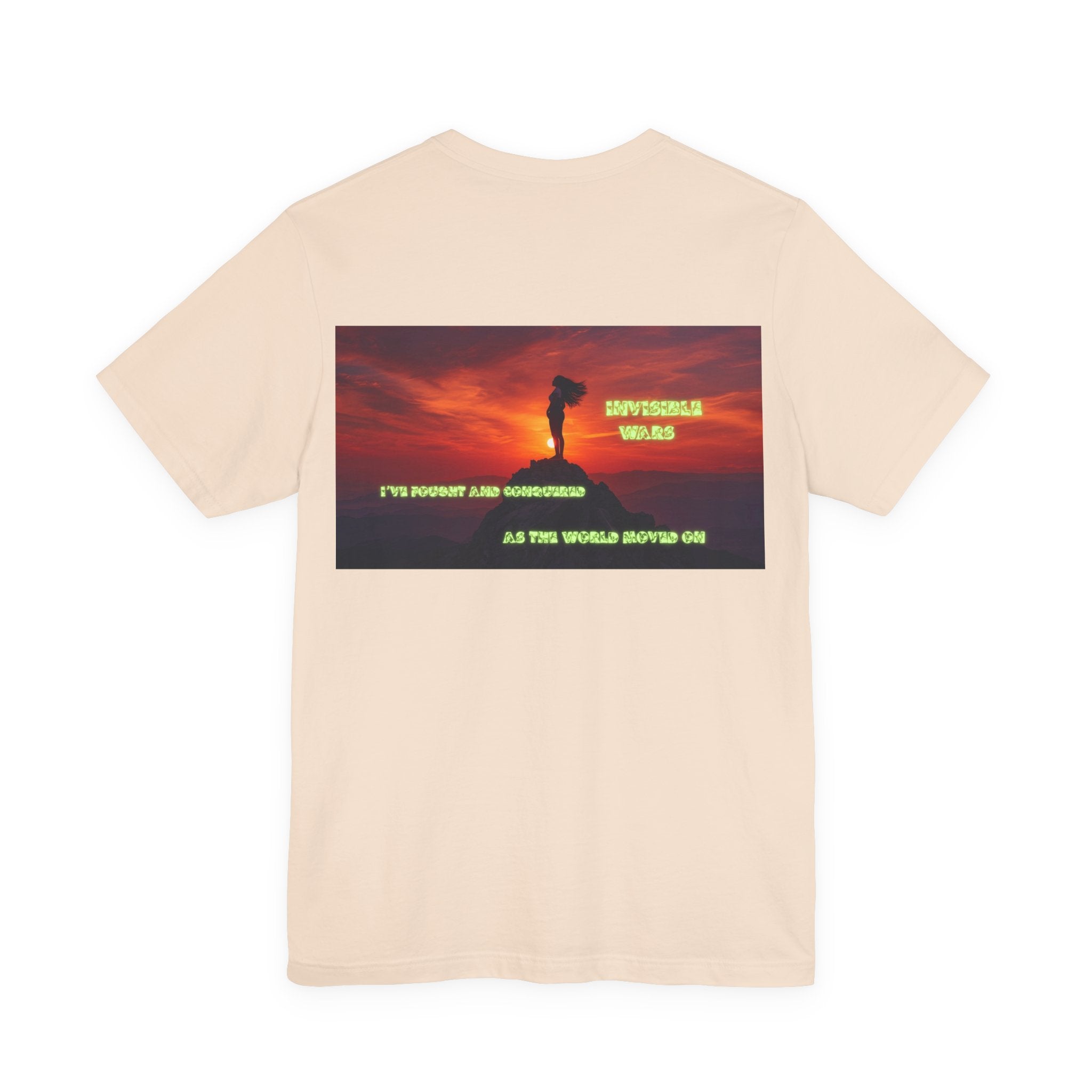 Women T-shirt - I've Fought as the World Moved On