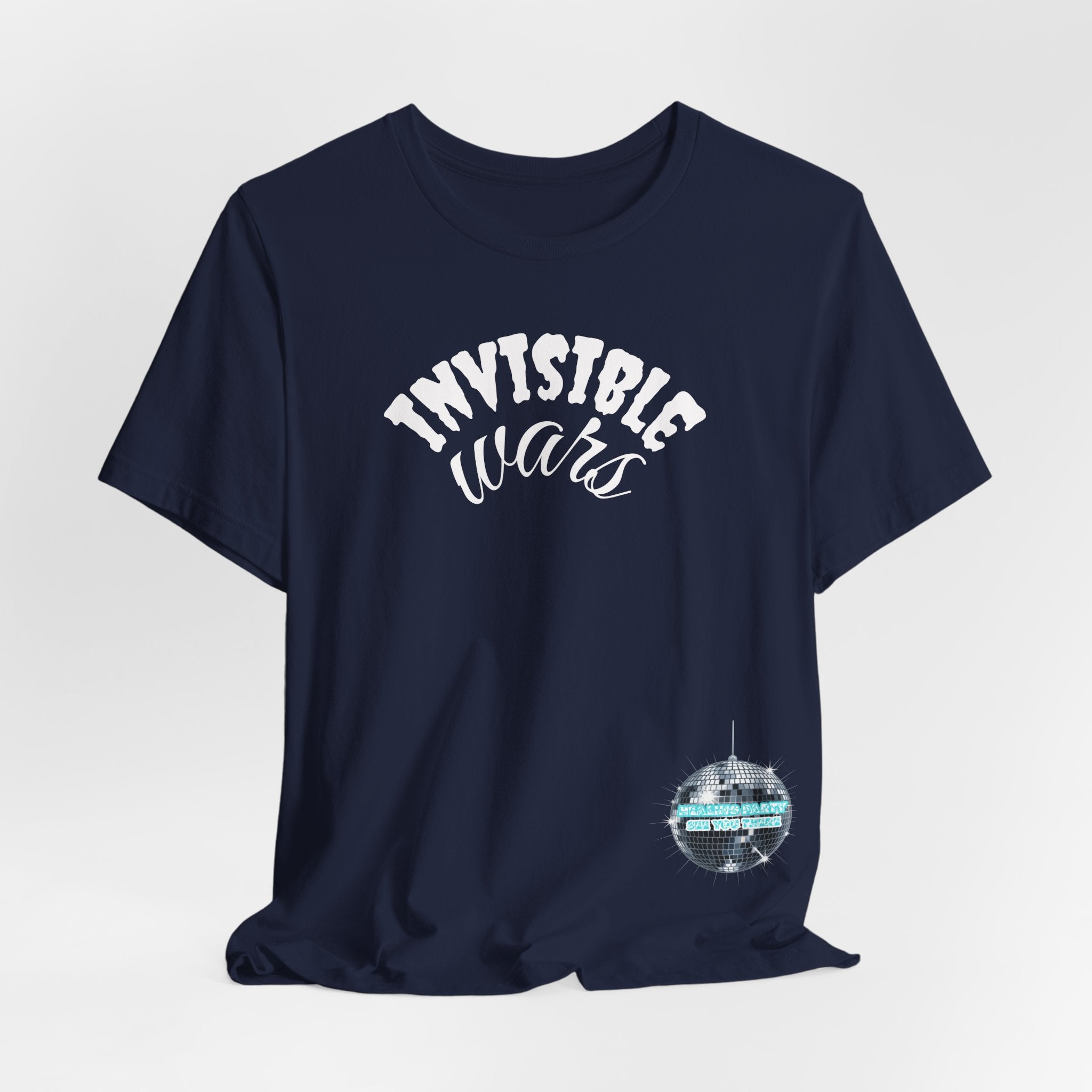 Women Invisible Wars T-shirt - Healing Party , See You There