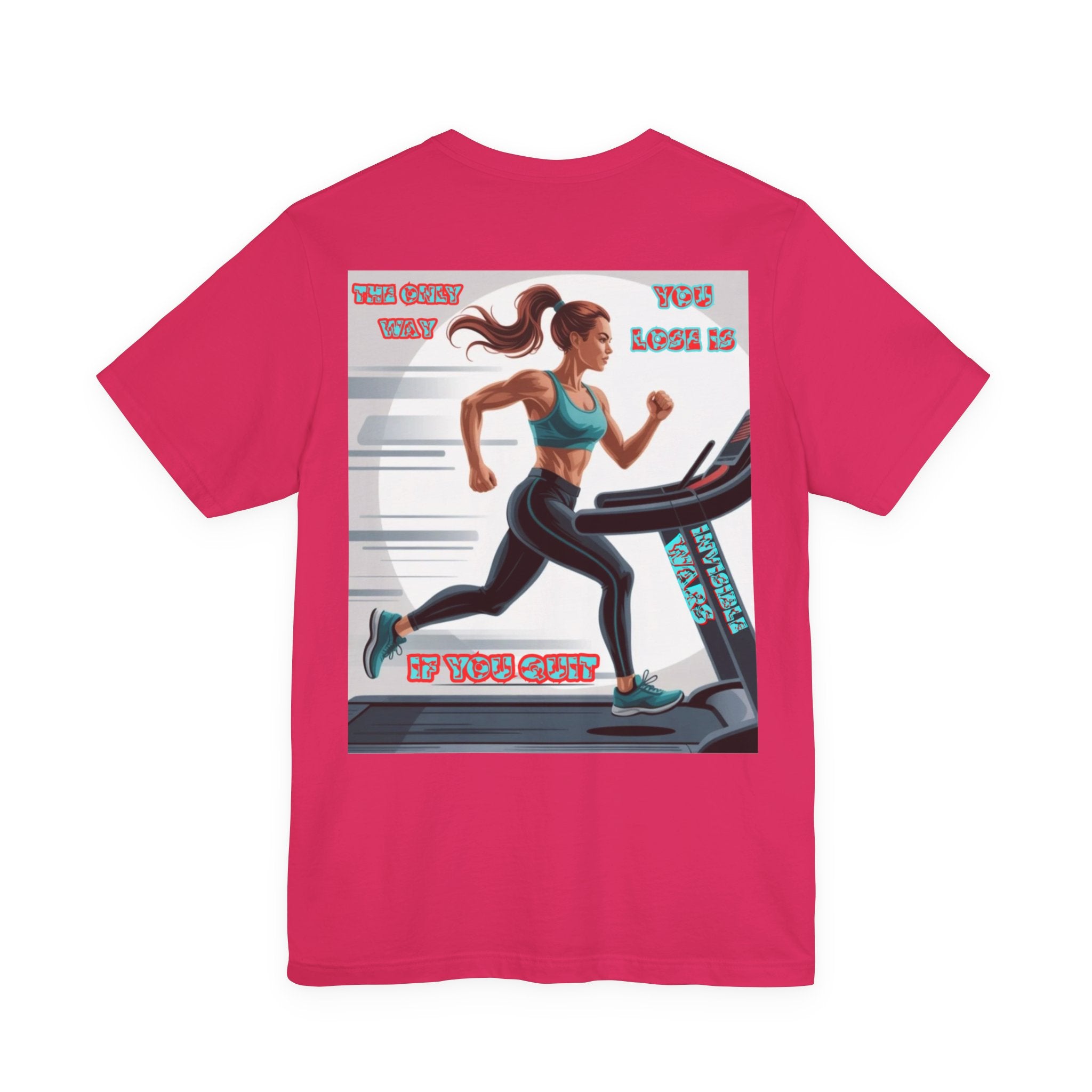 Women T-shirt — The Only Way You Lose