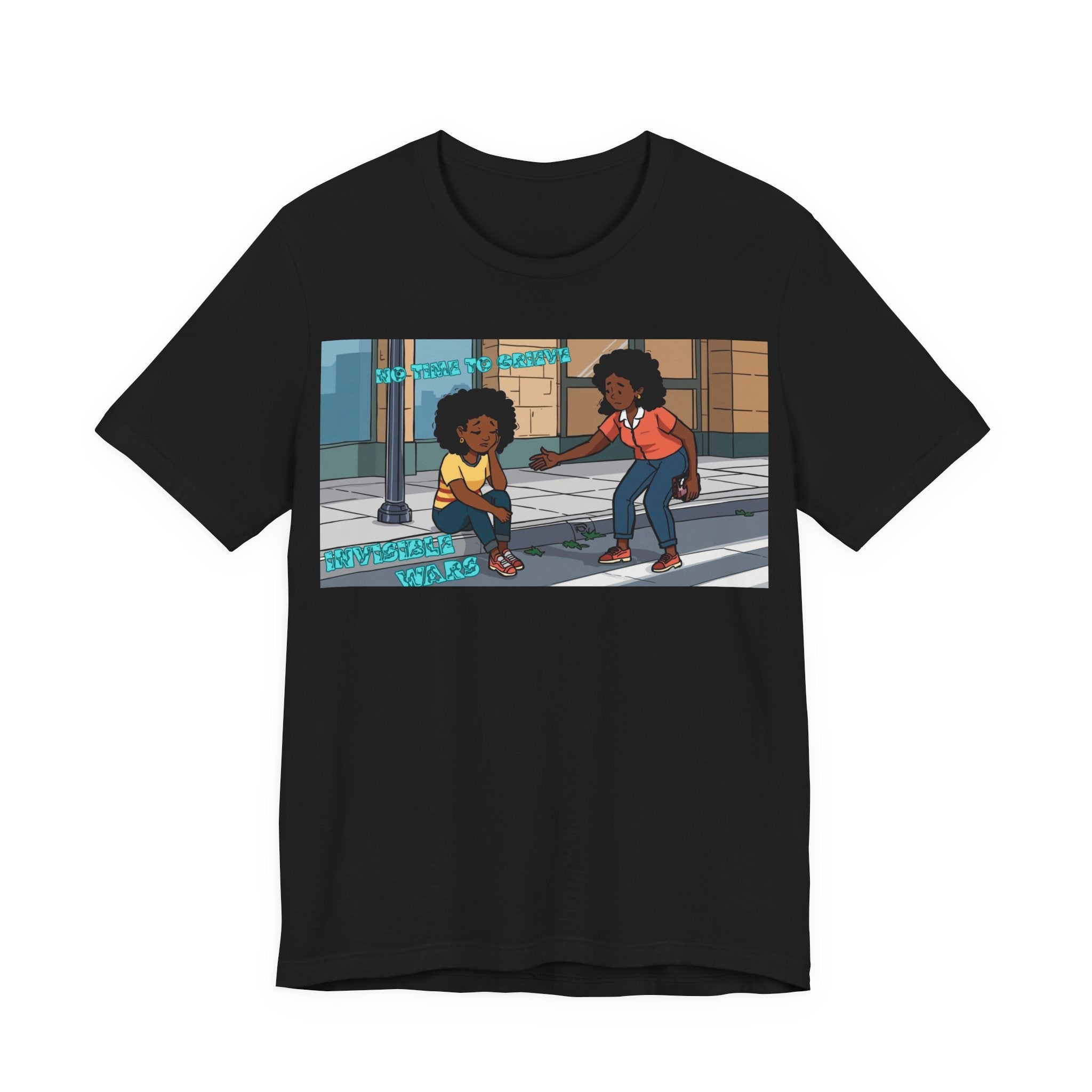 T-Shirt — No Time To Grieve