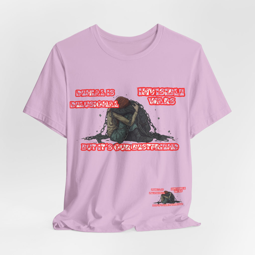 Women T-Shirt — 'Denial Is Delusional