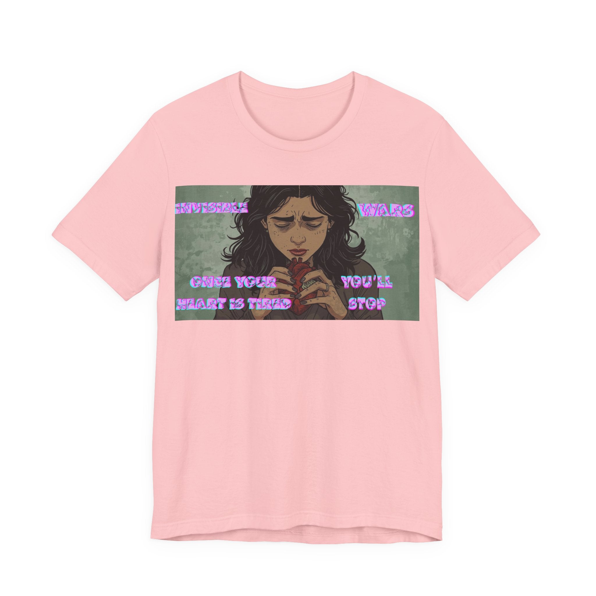 Women T-Shirt — Once your Heart Is Tired