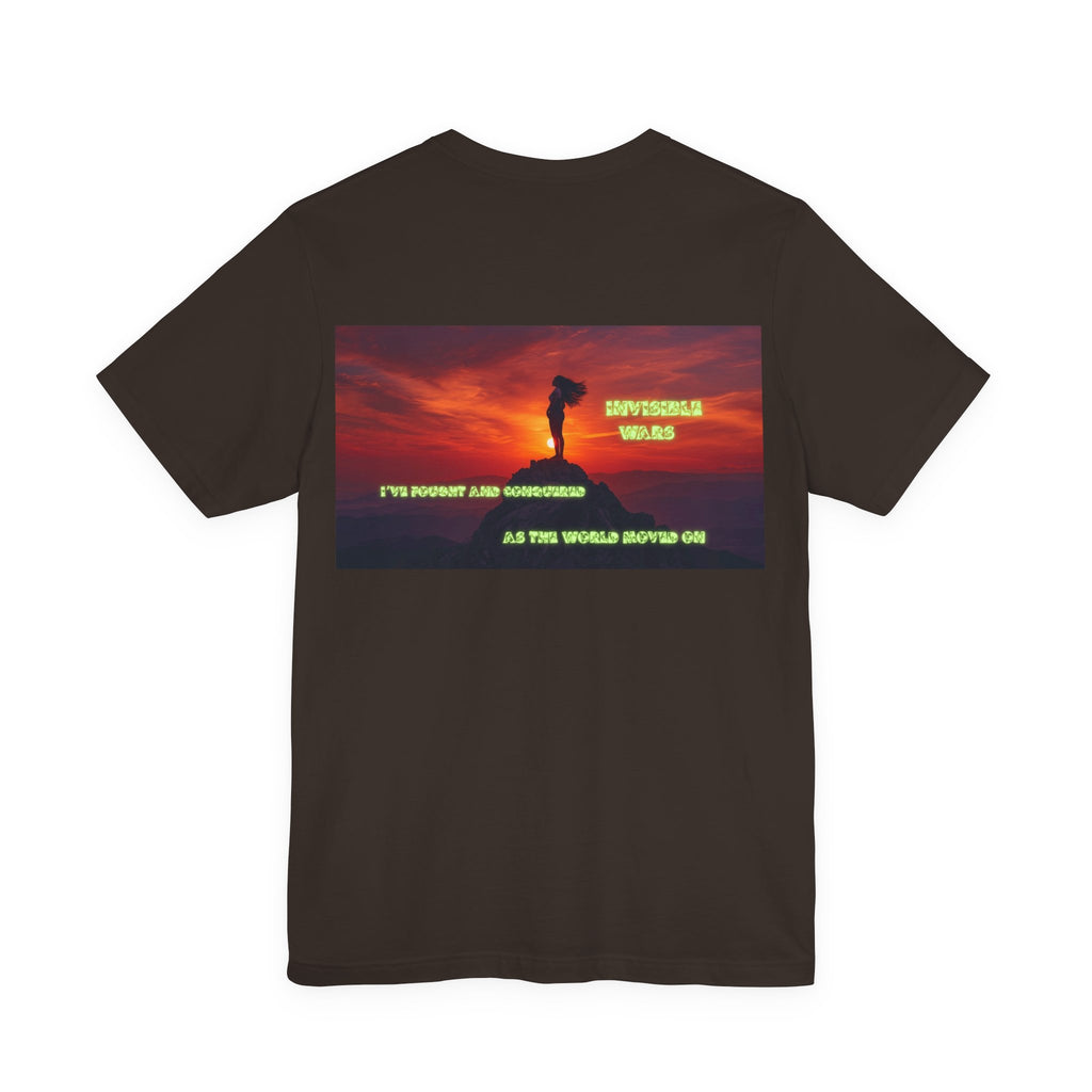Women T-shirt - I've Fought as the World Moved On