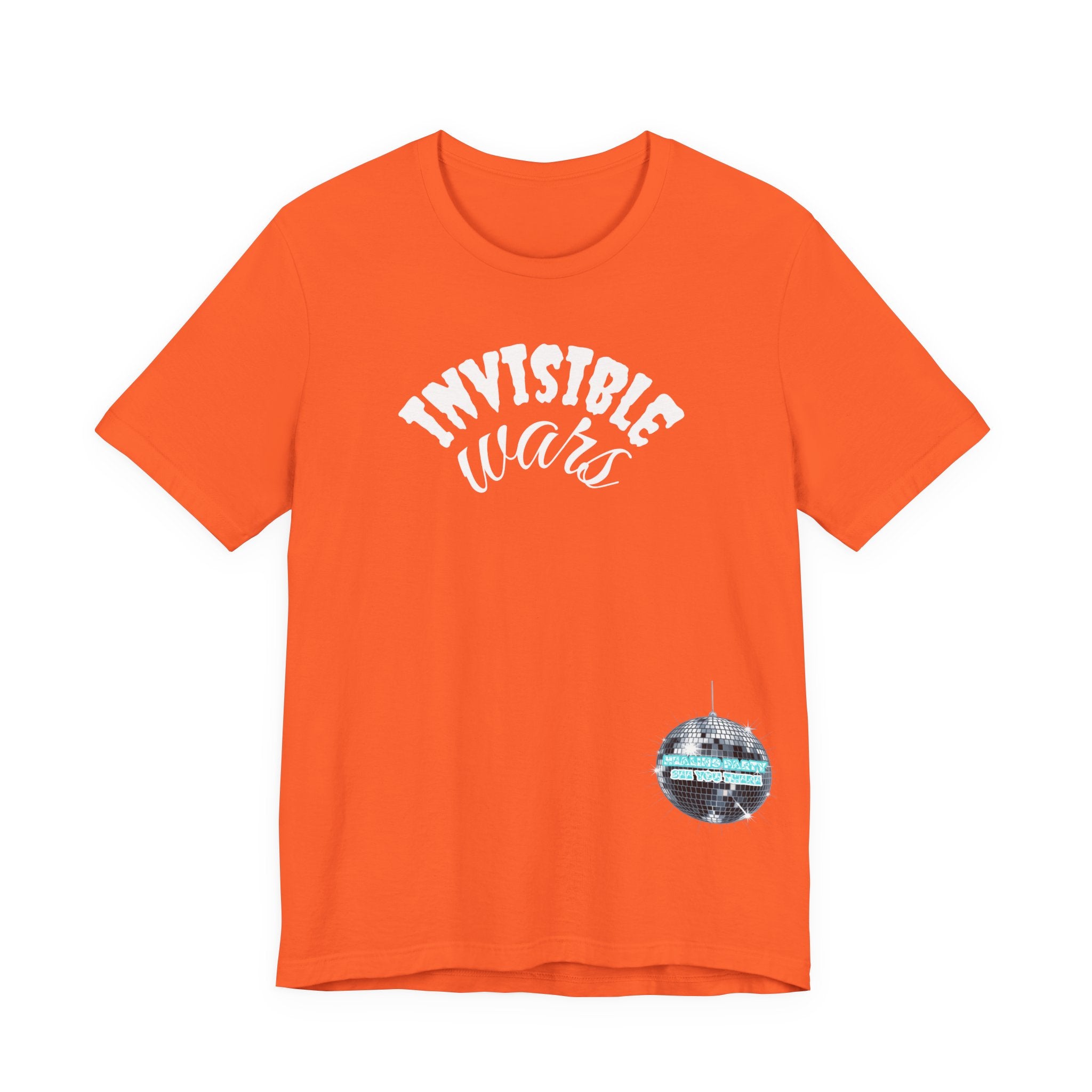 Women Invisible Wars T-shirt - Healing Party , See You There