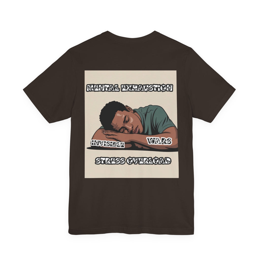 Men T-Shirt — Mental Exhaustion