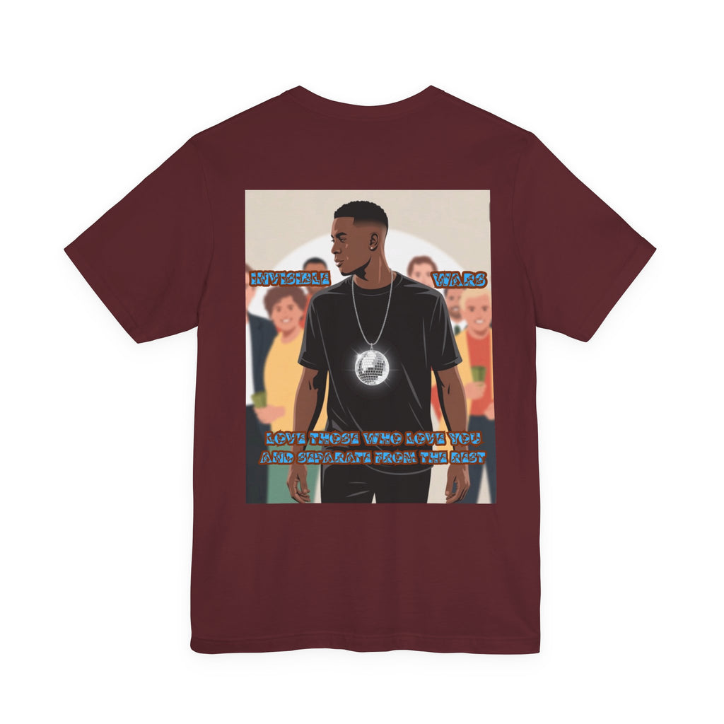 Men T-shirt - Love Those Who Love You