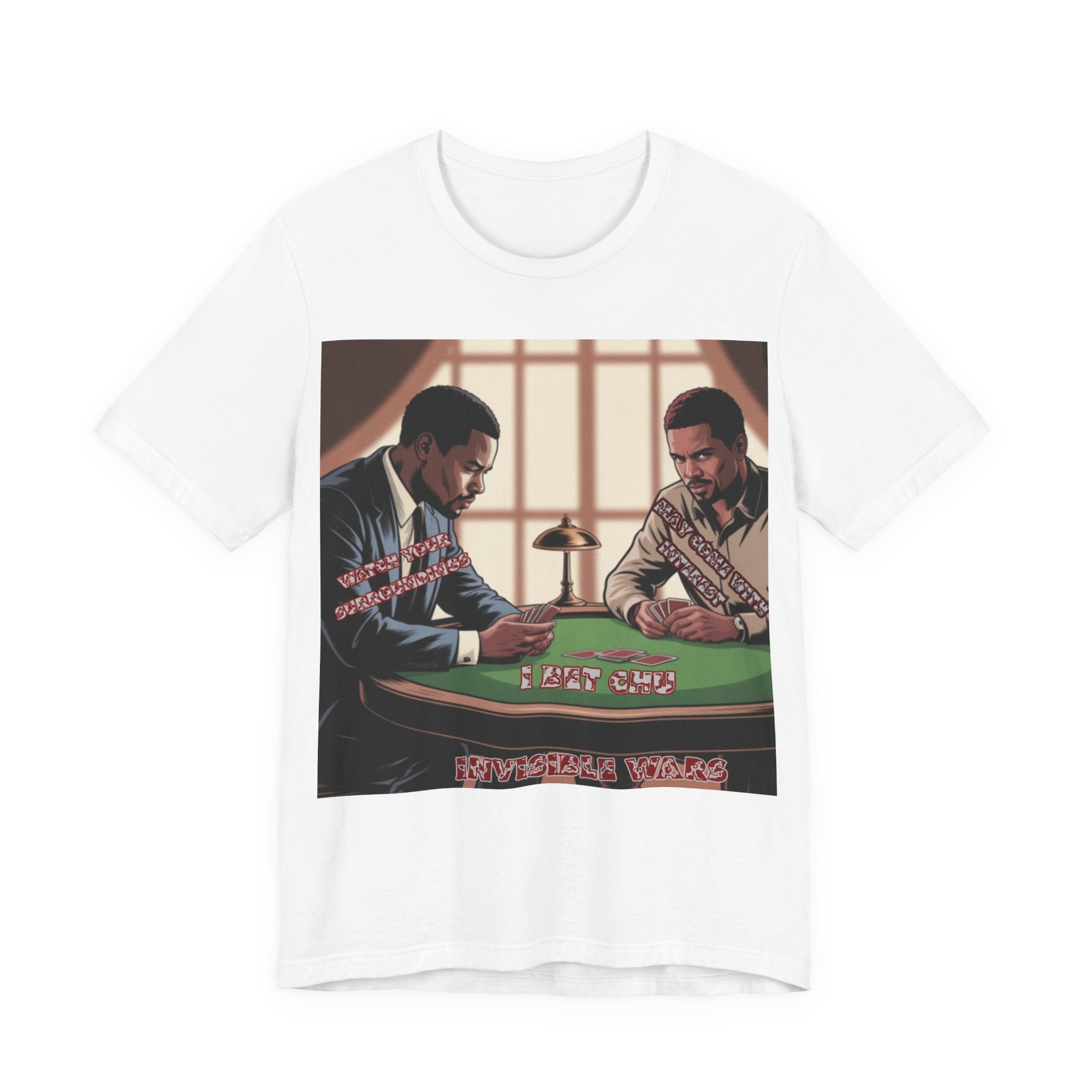 Men T-Shirt - Watch your surroundings