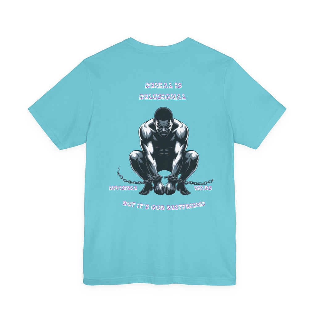 Men T-shirt - Denial is Delusional