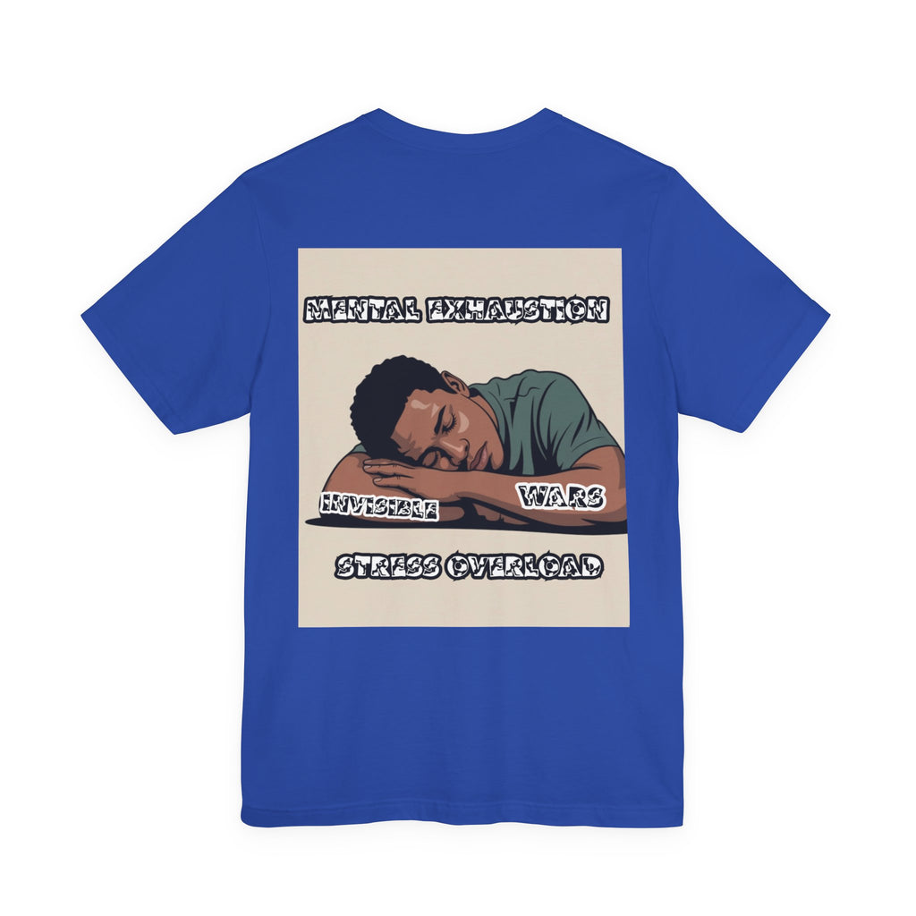 Men T-Shirt — Mental Exhaustion