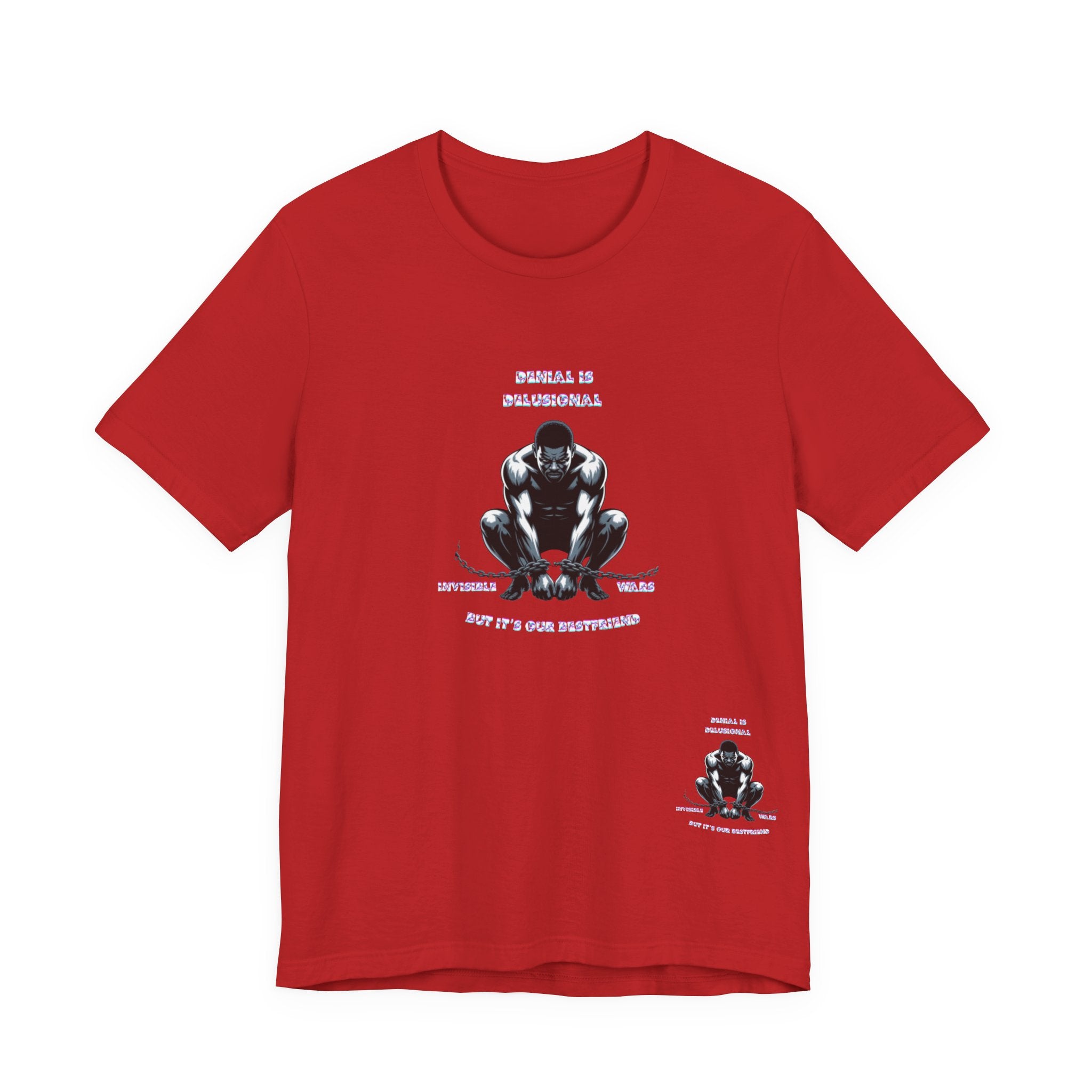 Men T-Shirt—-Denial is Delusion