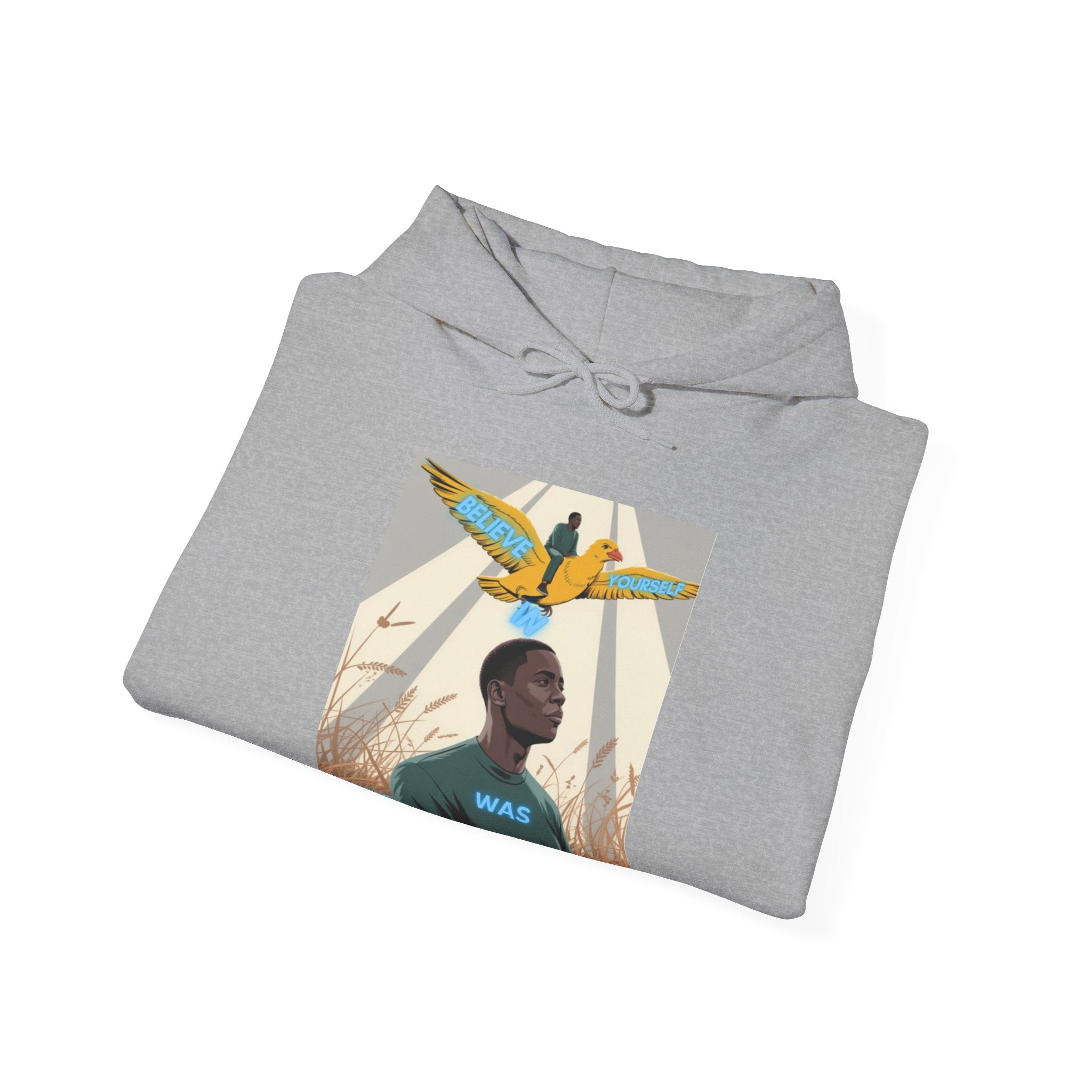 Men Hoodie —  Believe in yourself