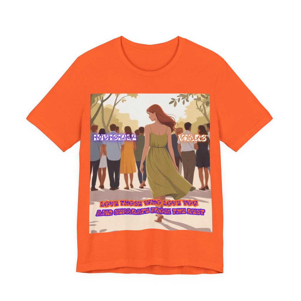 Women T‑Shirt-Love Those Who Love You