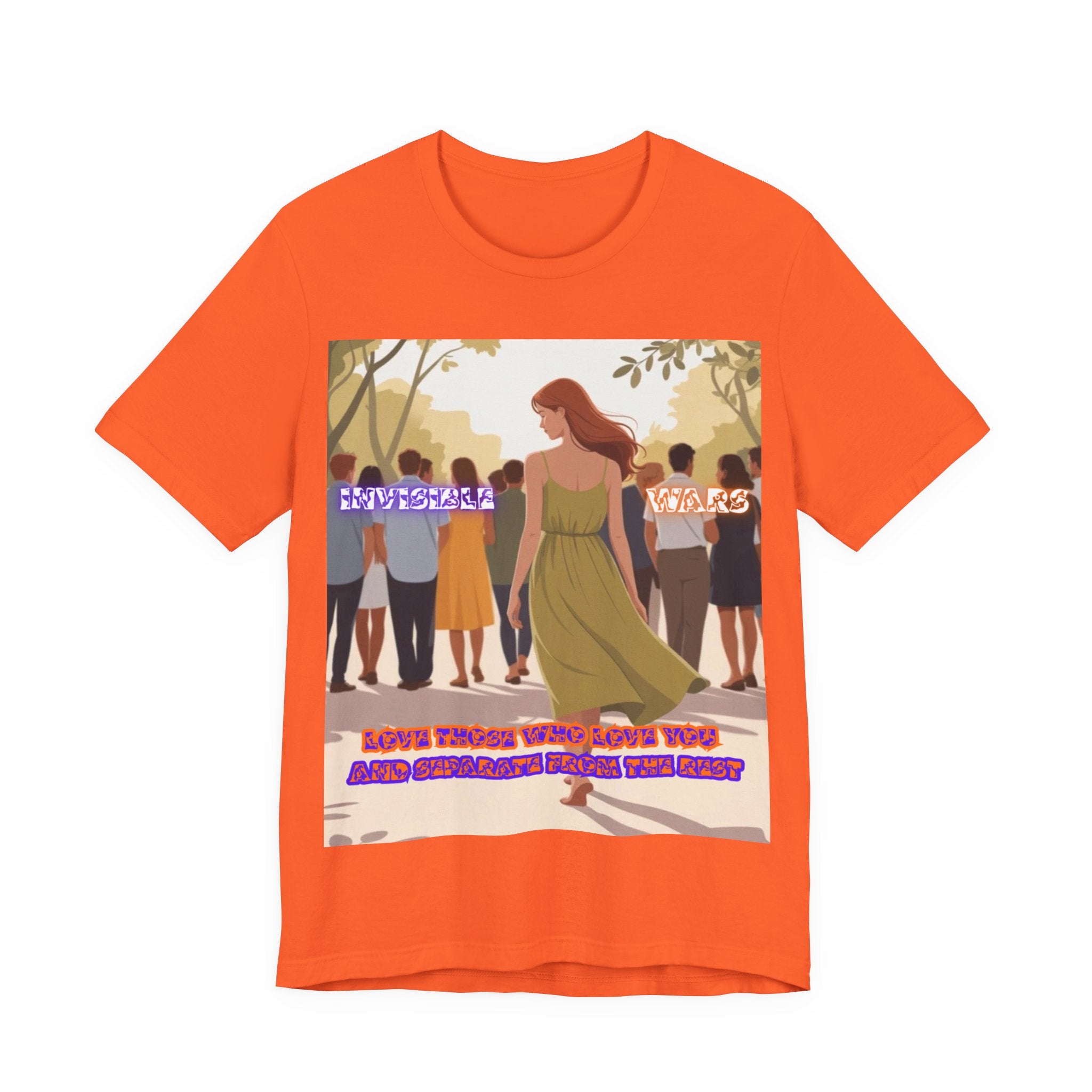 Women T‑Shirt-Love Those Who Love You