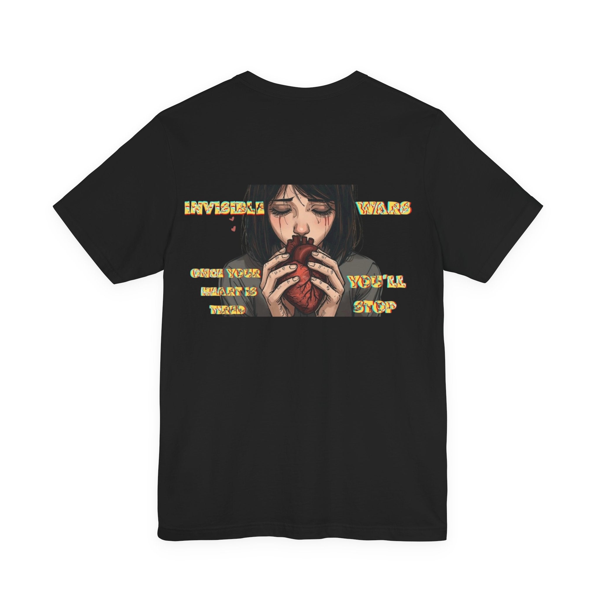 Women T-shirt  — Once your Heart is Tired