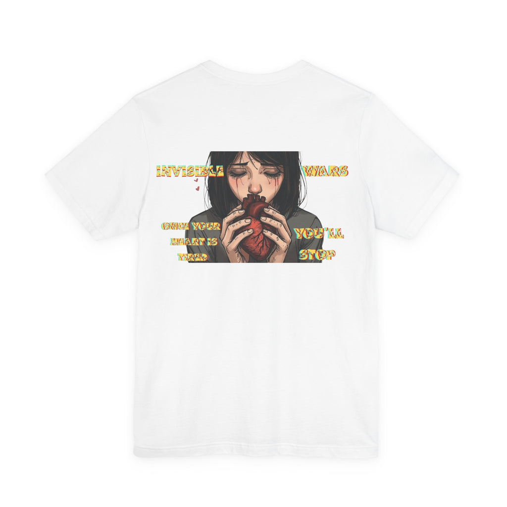 Women T-shirt  — Once your Heart is Tired