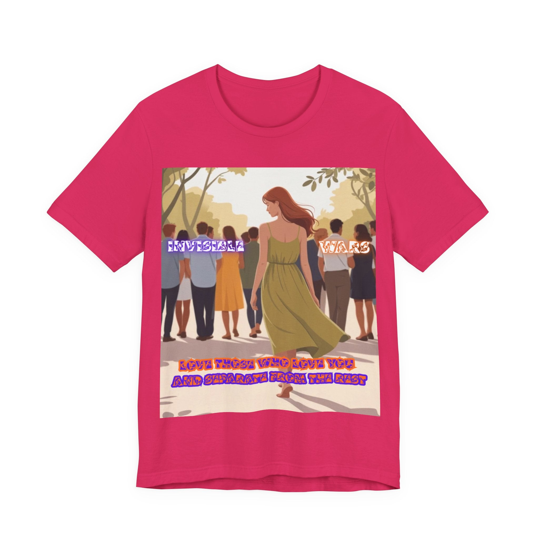 Women T‑Shirt-Love Those Who Love You