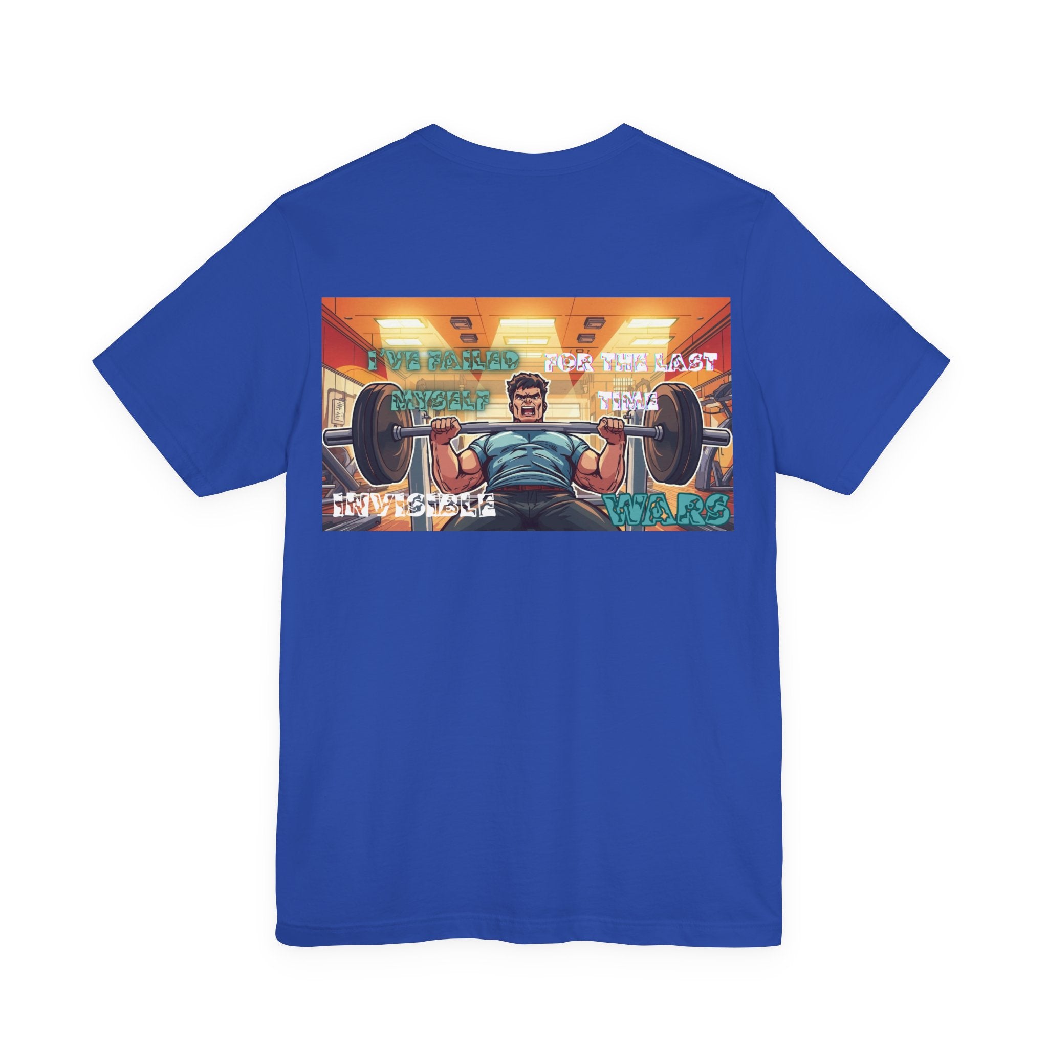 Men T-shirt - I've Failed Myself For The Last Time