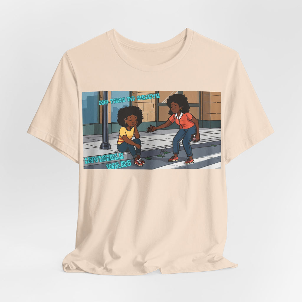 T-Shirt — No Time To Grieve