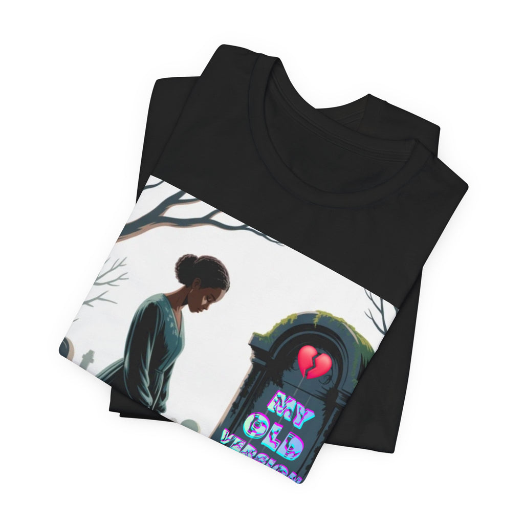 Women T-Shirt — My Old Version